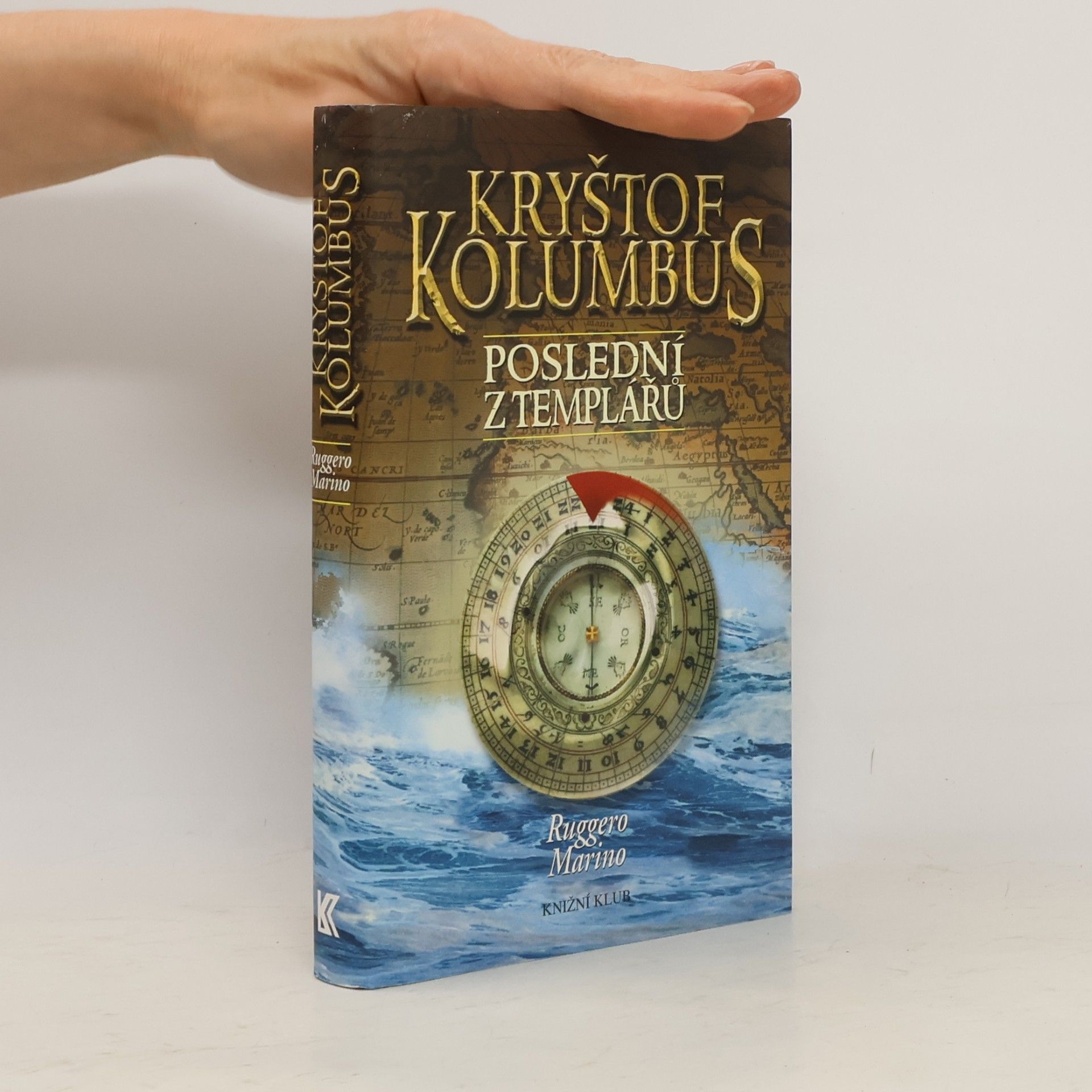 Ruggero Marino Kryštof Kolumbus. Poslední z templářů