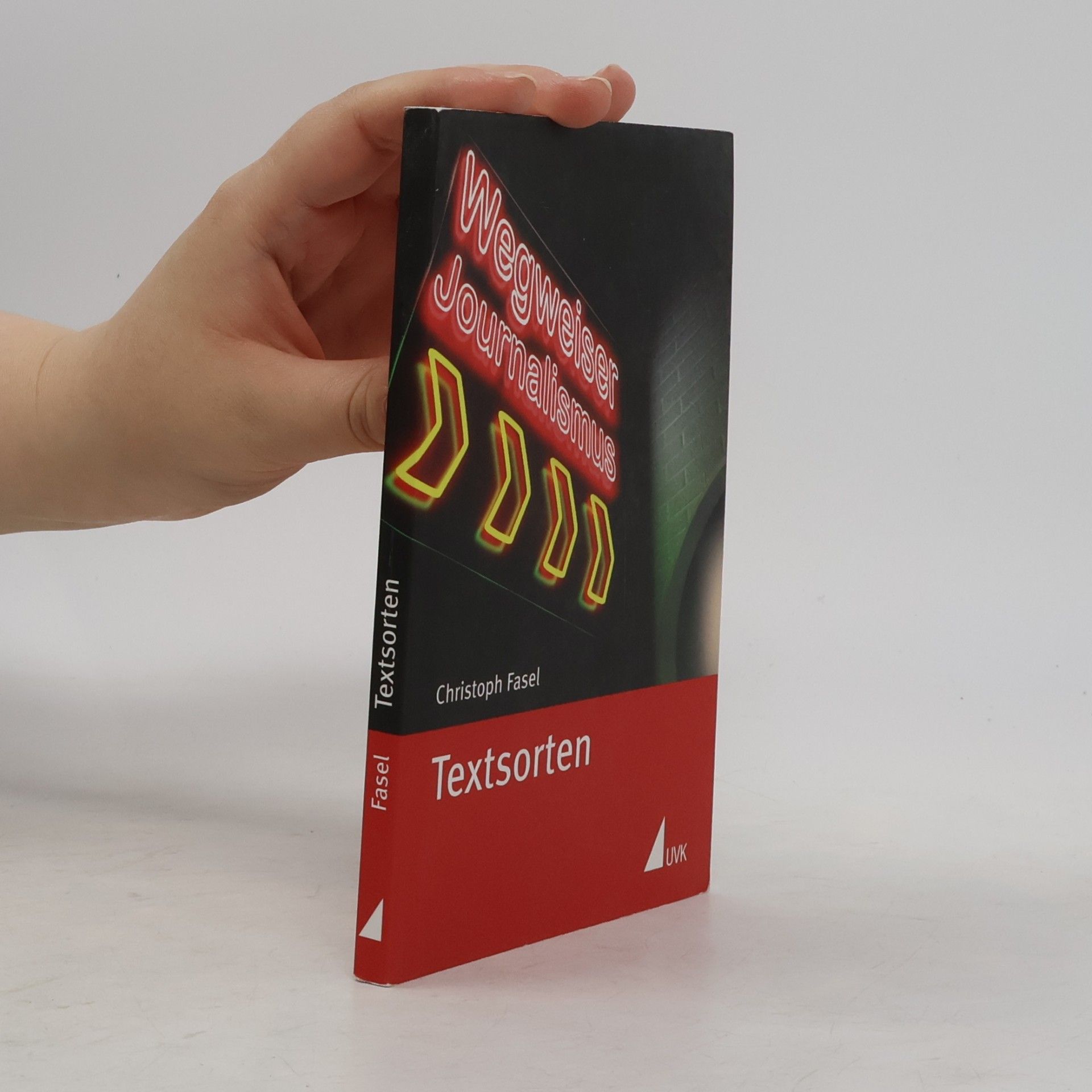 Christoph Fasel Wegweiser Journalismus: Textsorten
