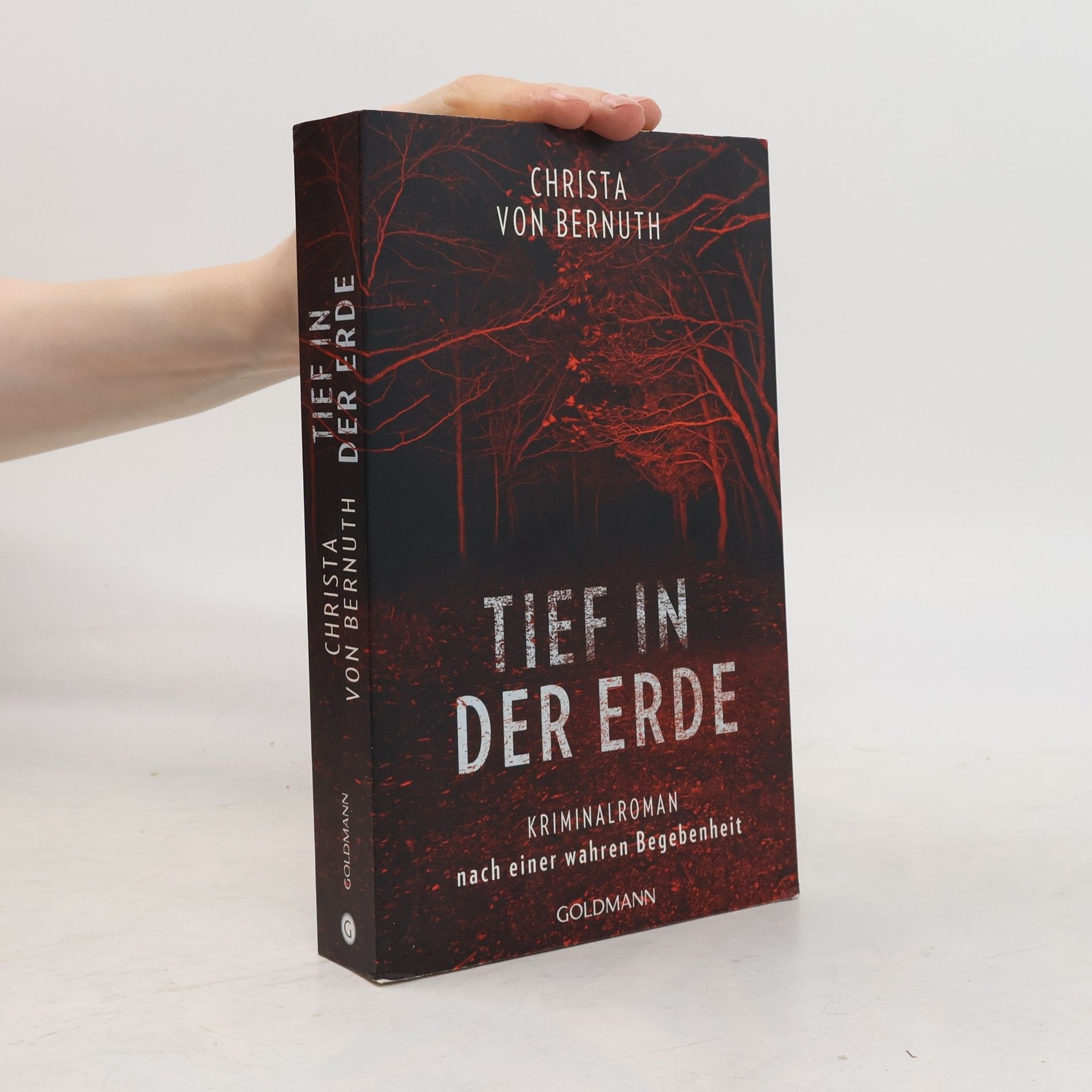 Christa von Bernuth Tief in der Erde