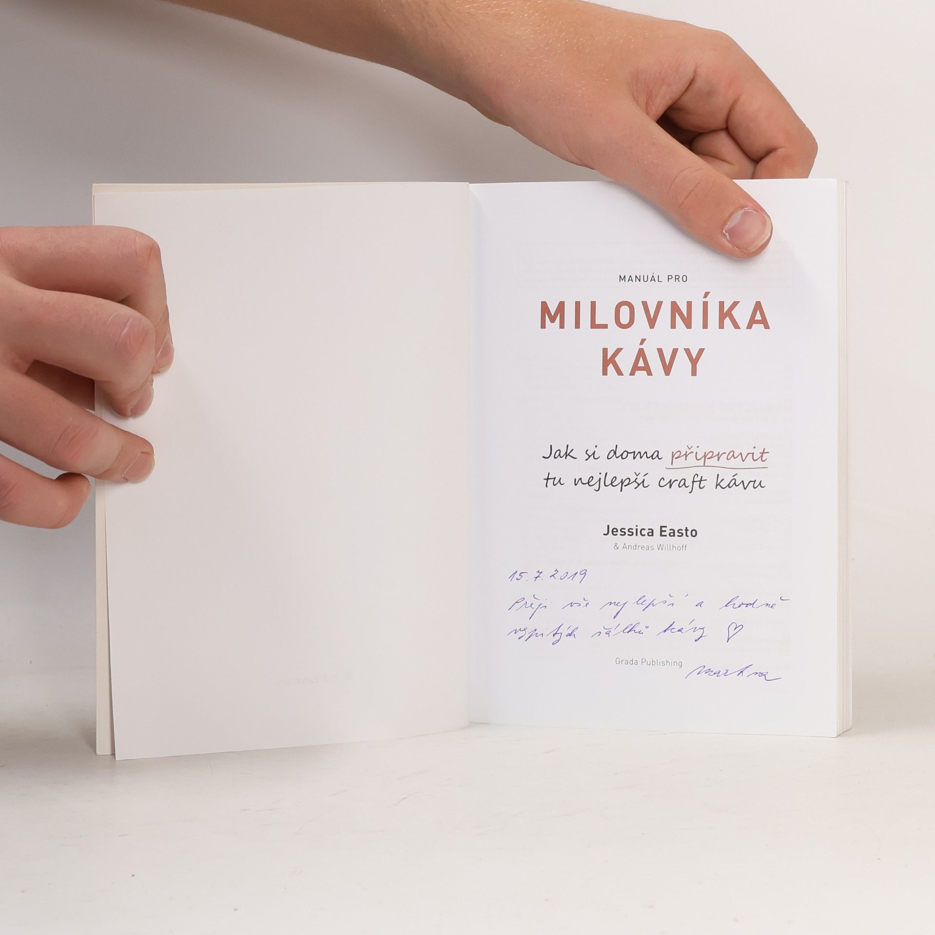 Andreas Willhoff Manuál pro milovníka kávy: Jak si doma připravit tu nejlepší craft kávu