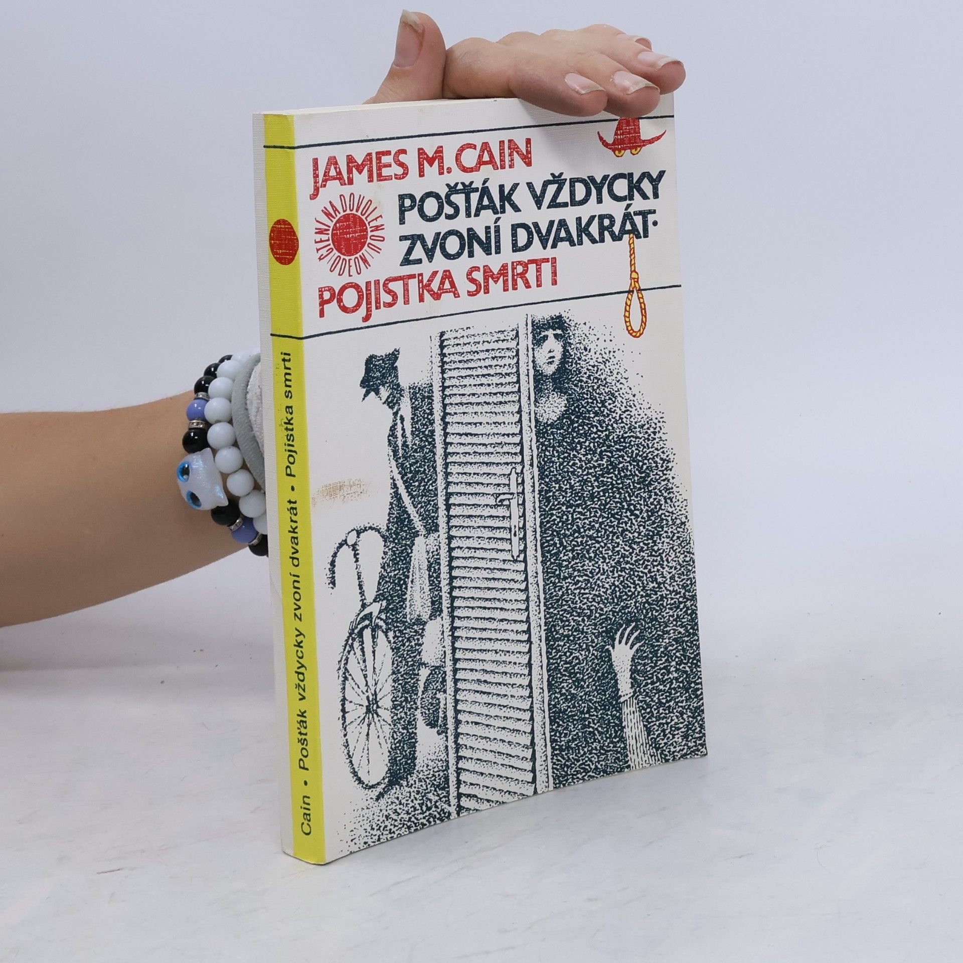 James Mallahan Cain Pošťák vždycky zvoní dvakrát. Pojistka smrti