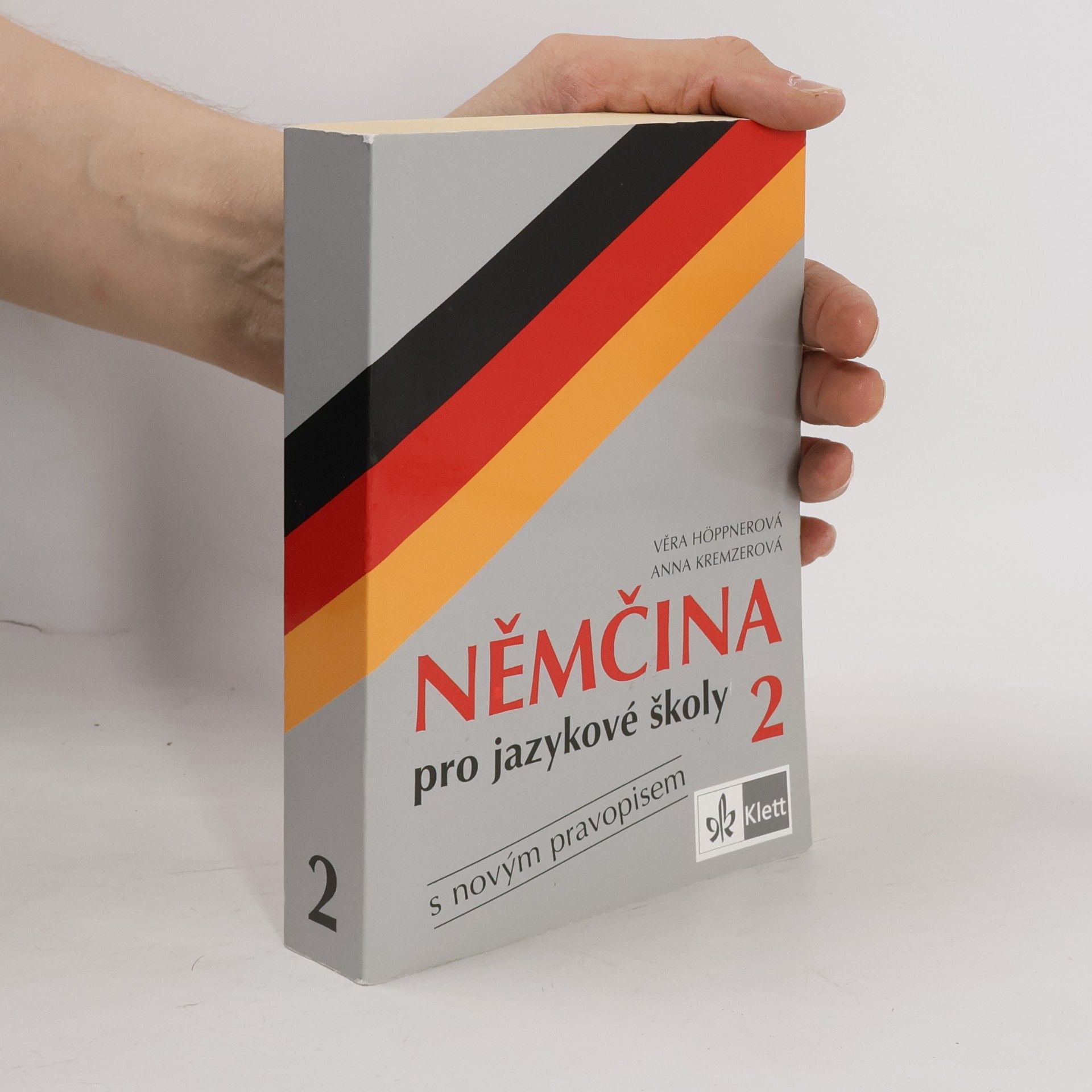 Anna Kremzerová Němčina pro jazykové školy 2 : s novým pravopisem