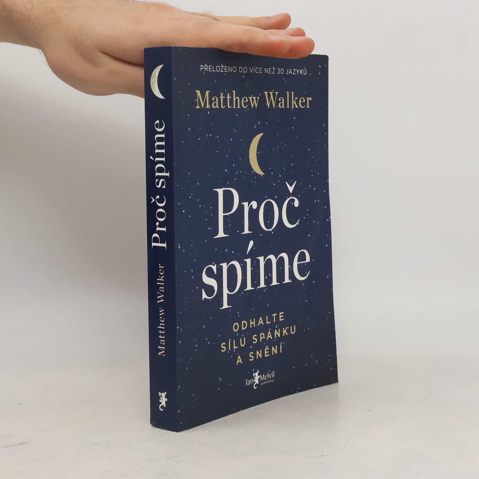 Matthew Walker Proč spíme