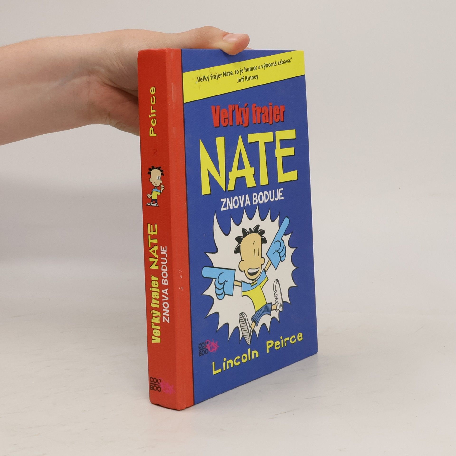 Lincoln Peirce Veľký frajer Nate znova boduje