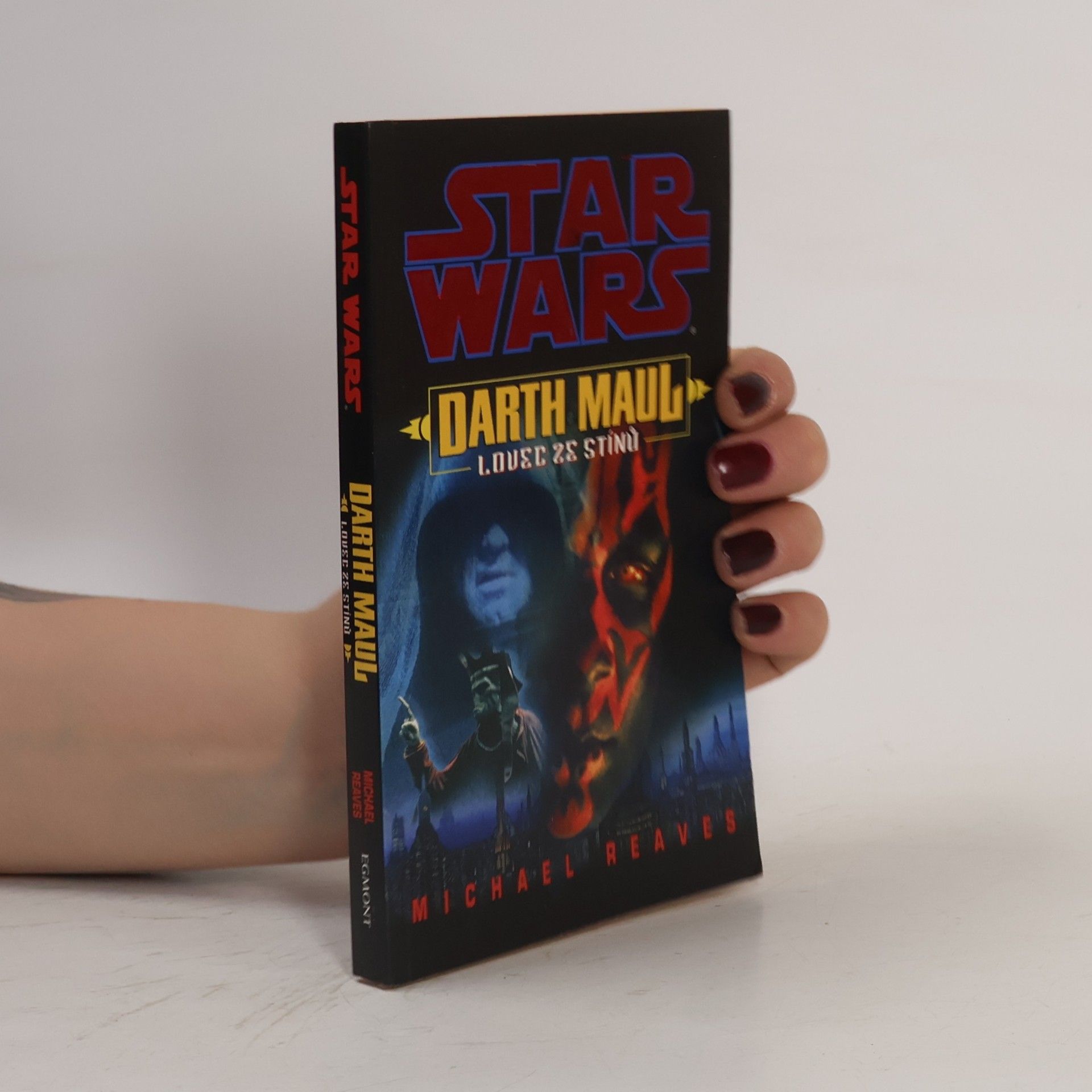 Michael Reaves Star Wars. Darth Maul. Lovec ze stínu