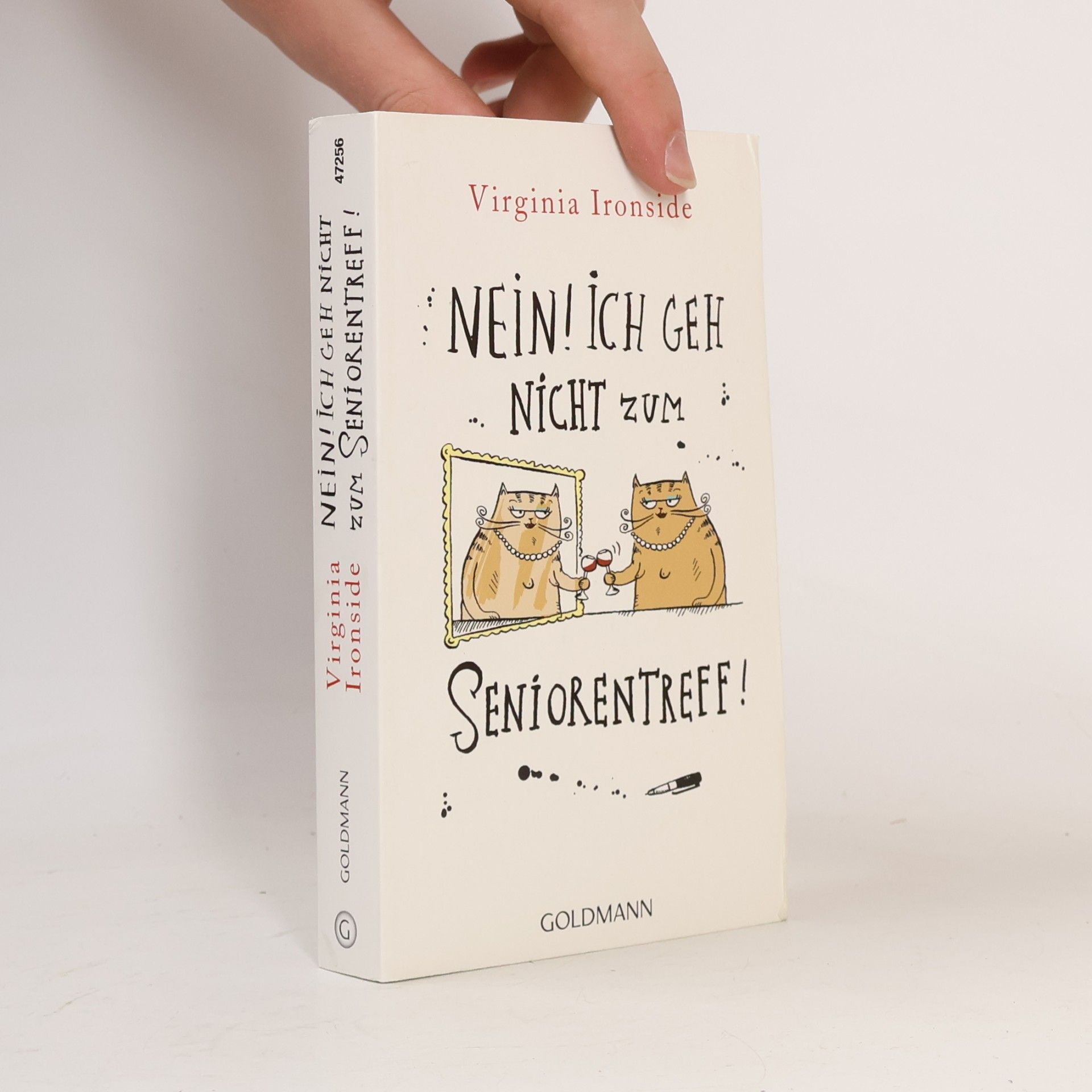 Virginia Ironside Nein! Ich geh nicht zum Seniorentreff!