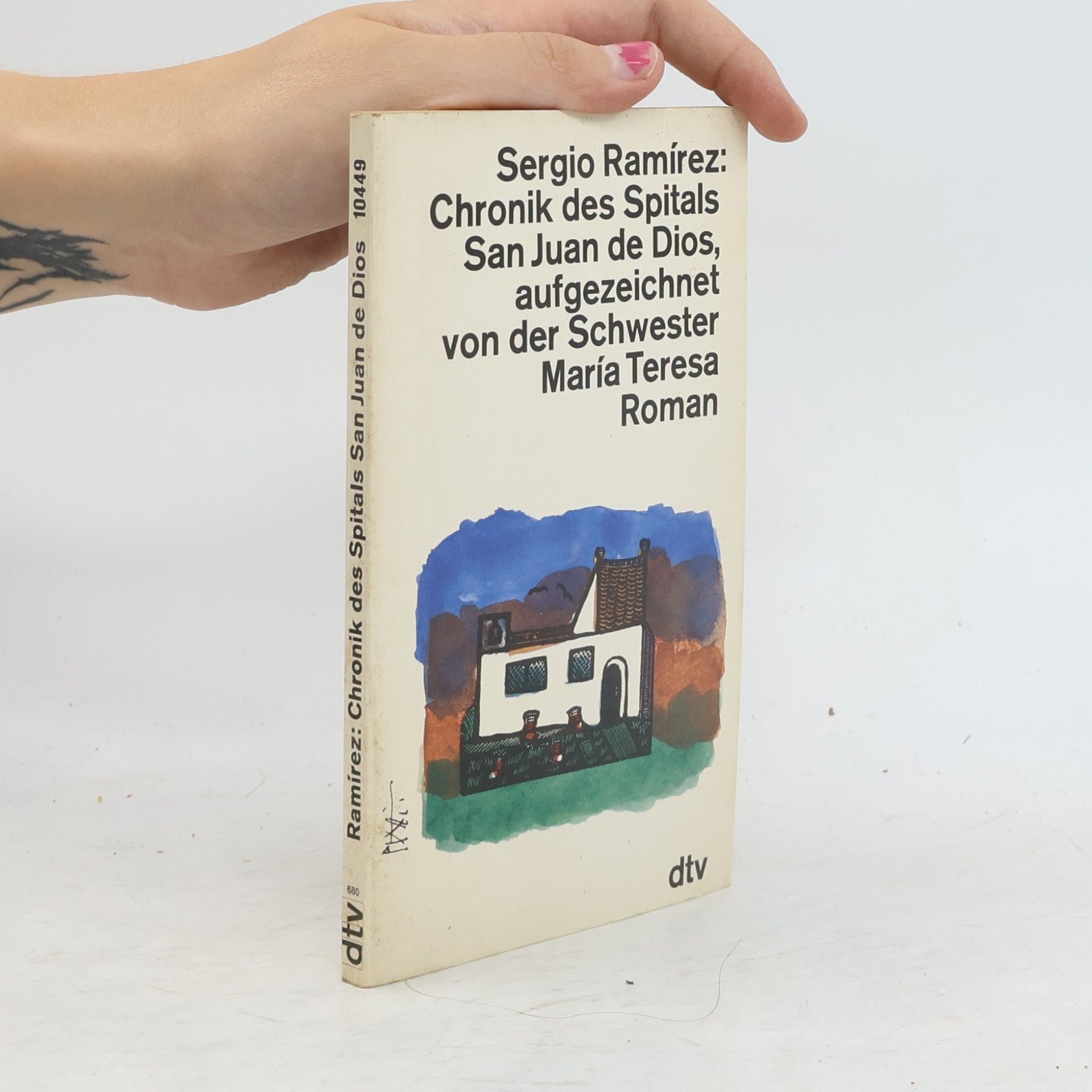 Sergio Ramírez Chronik des Spitals San Juan de Dios, aufgezeichnet von der Schwester María Teresa