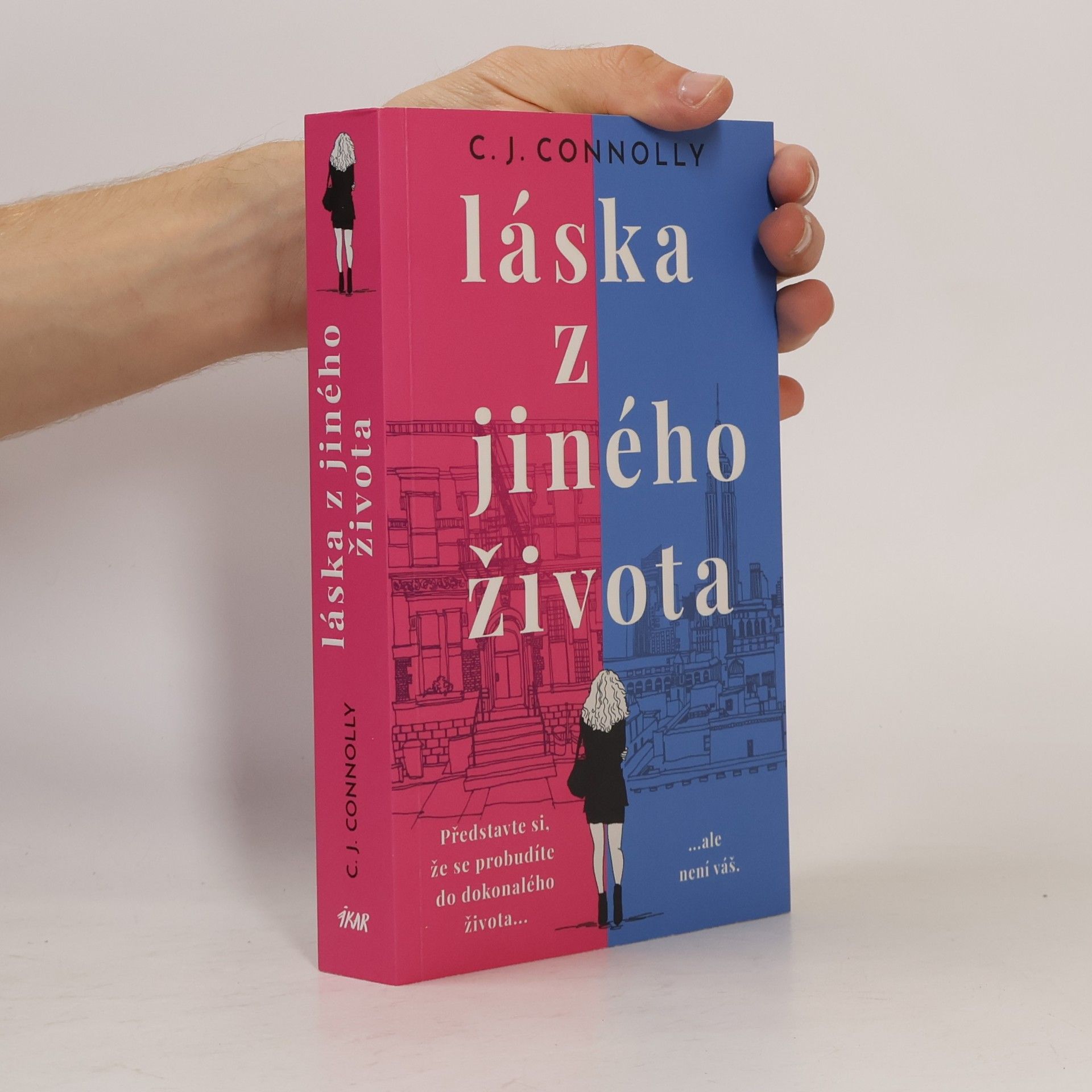 C. J. Connolly Láska z jiného života