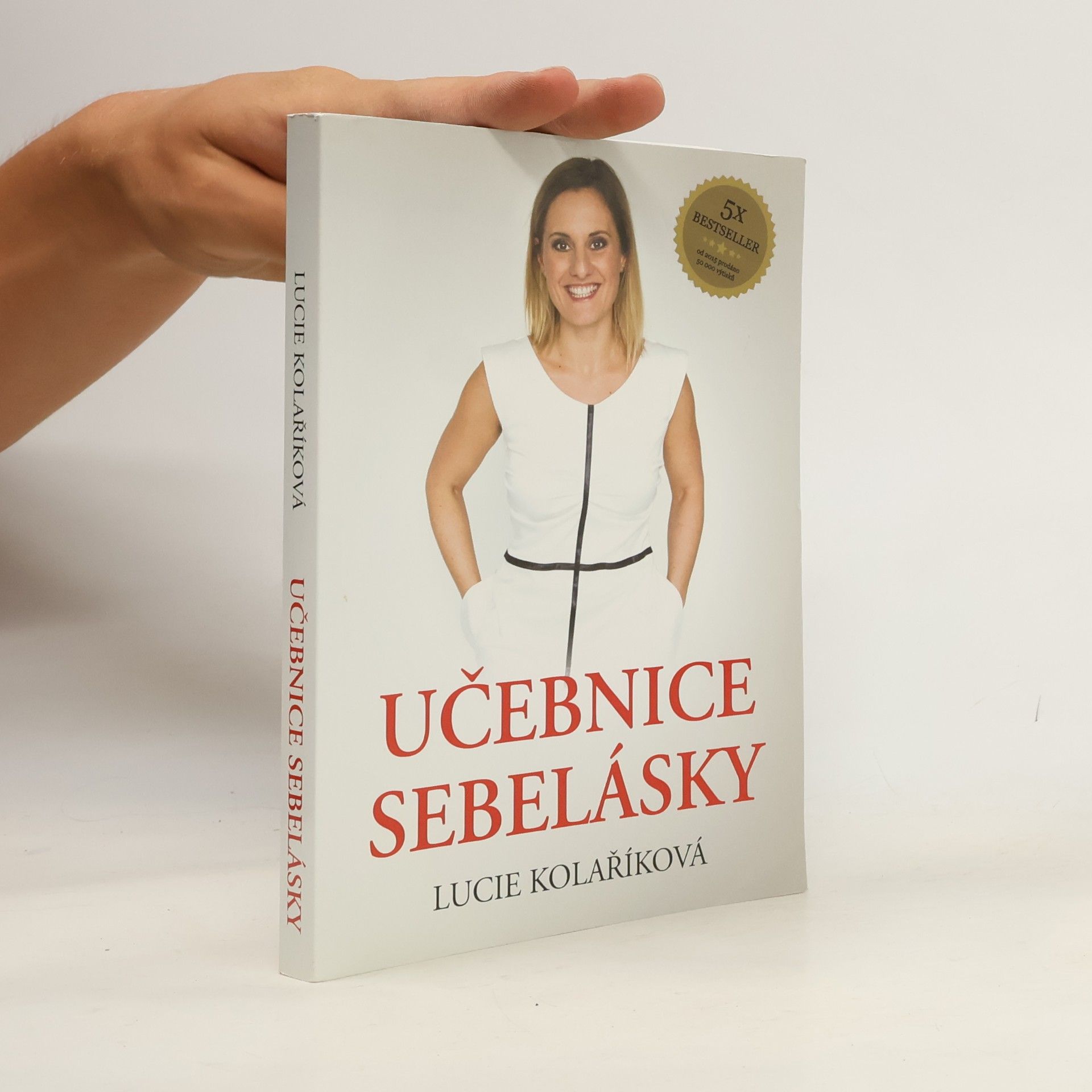 Lucie Kolaříková Učebnice sebelásky