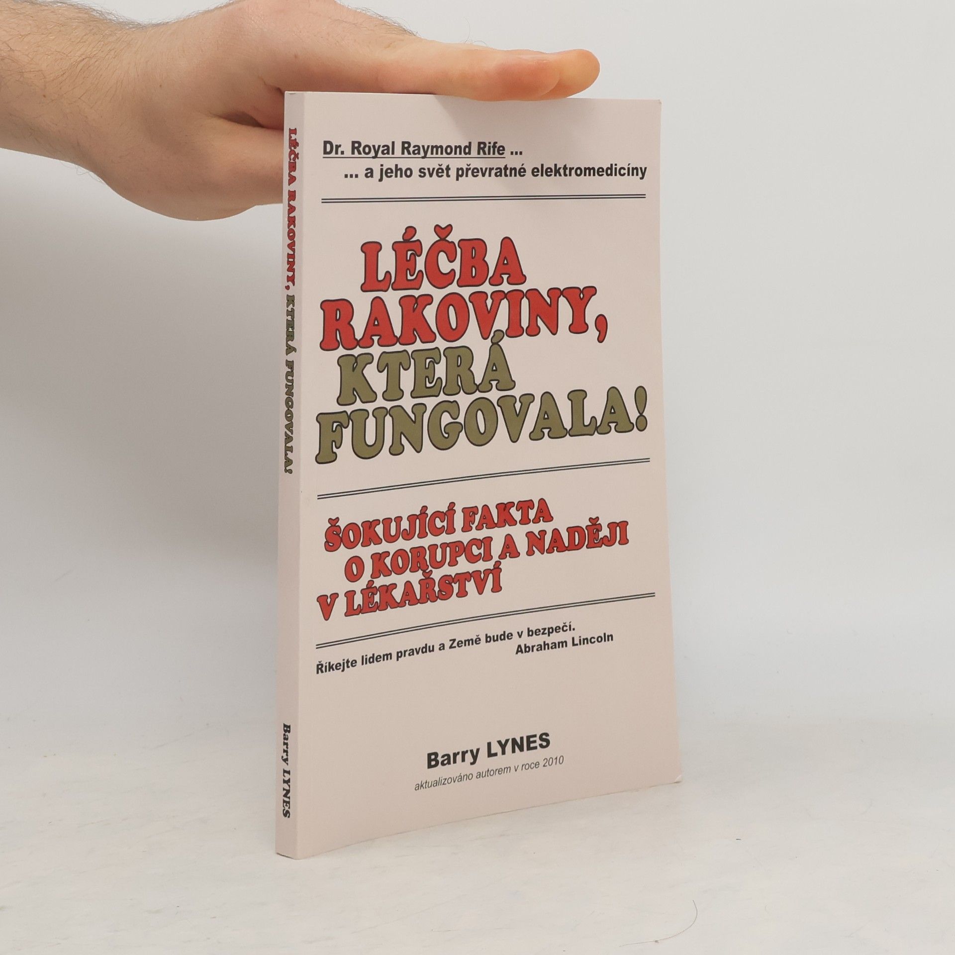 Barry Lynes Léčba rakoviny, která fungovala!