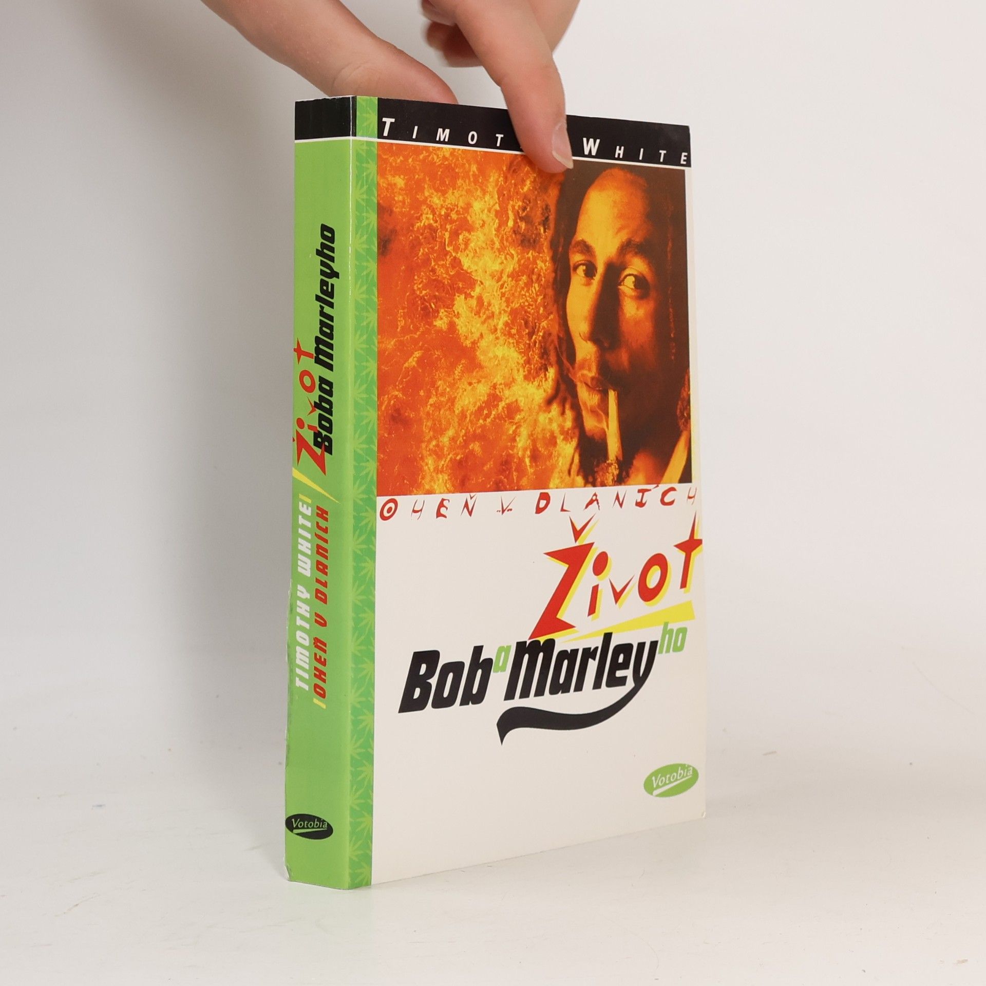 White, Timothy Oheň v dlaních. Život Boba Marleyho