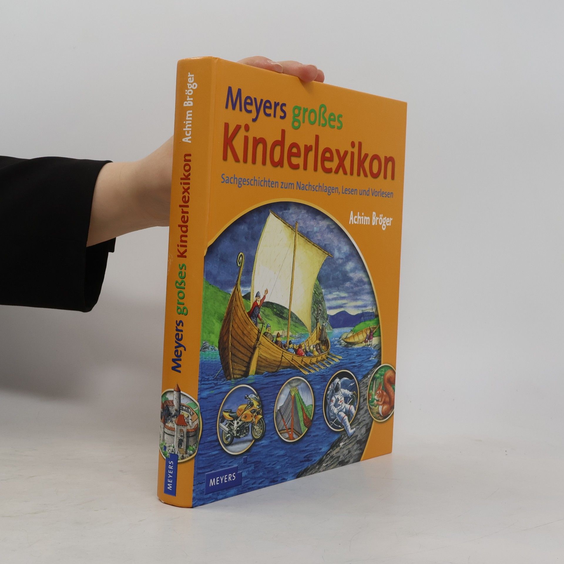 Achim Bröger Meyers großes Kinderlexikon