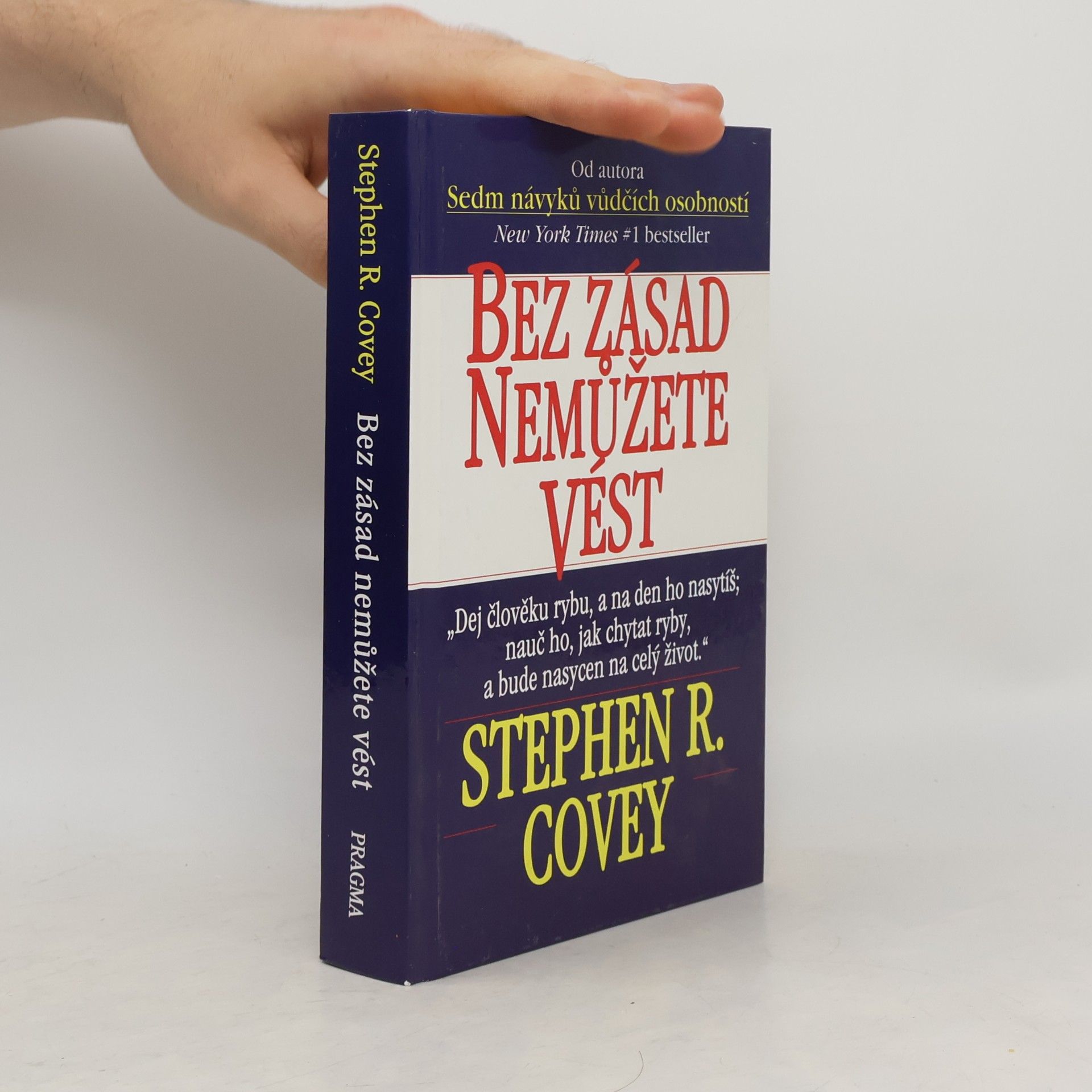 Stephen Covey Bez zásad nemůžete vést