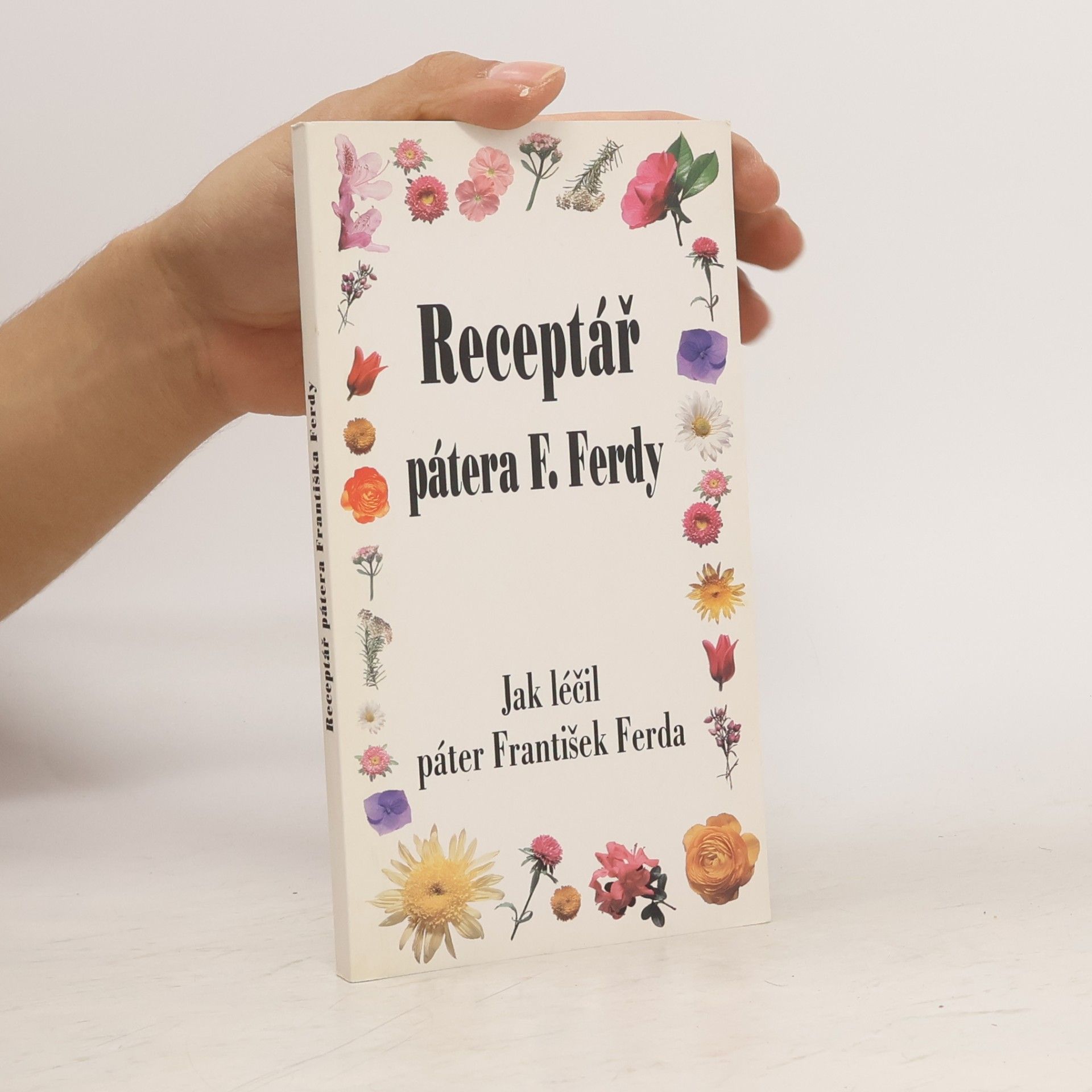 František Ferda Receptář pátera F. Ferdy