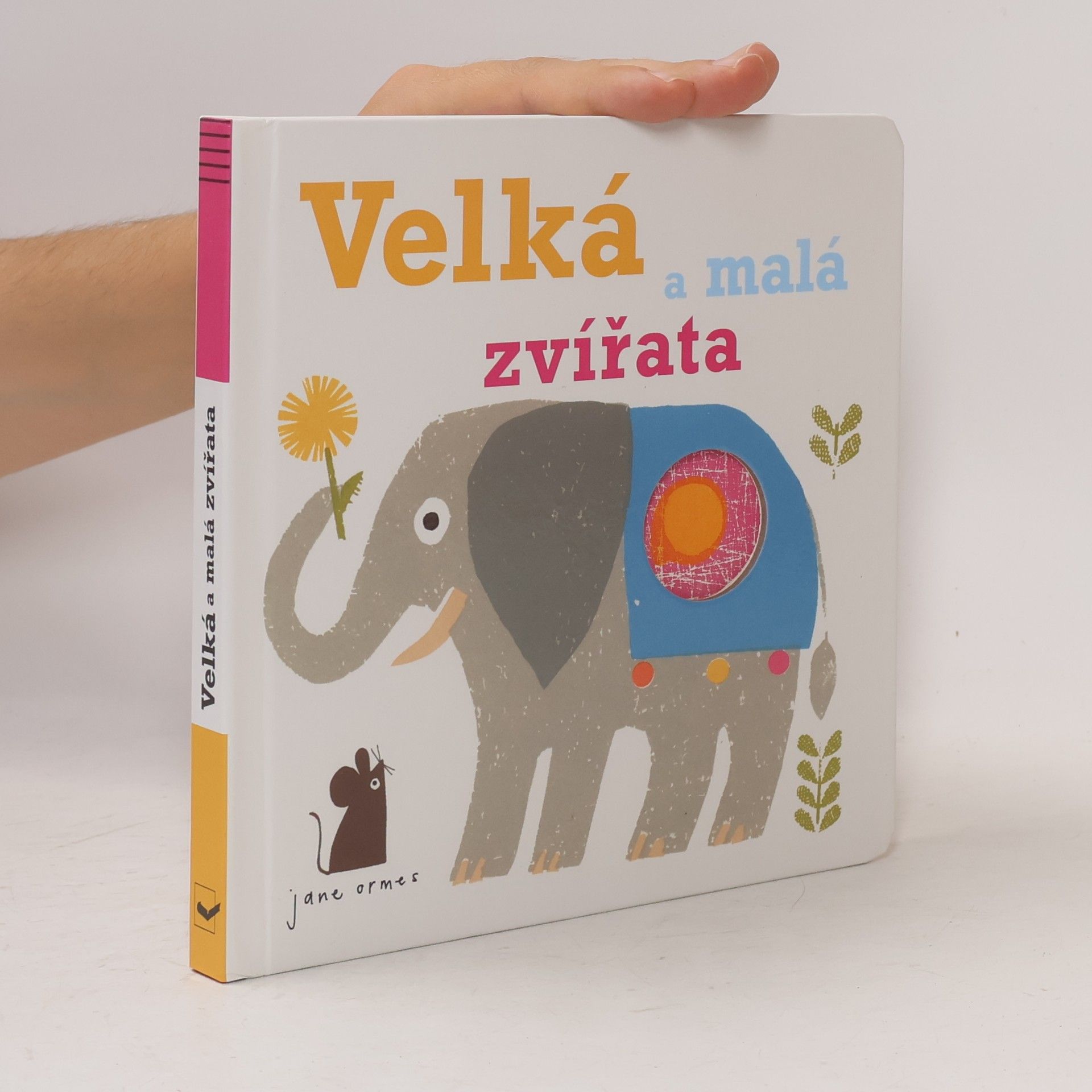 Jane Ormes Velká a malá zvířata
