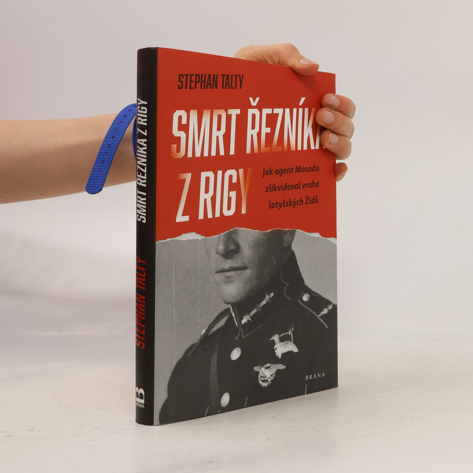 Stephan Talty Smrt řezníka z Rigy