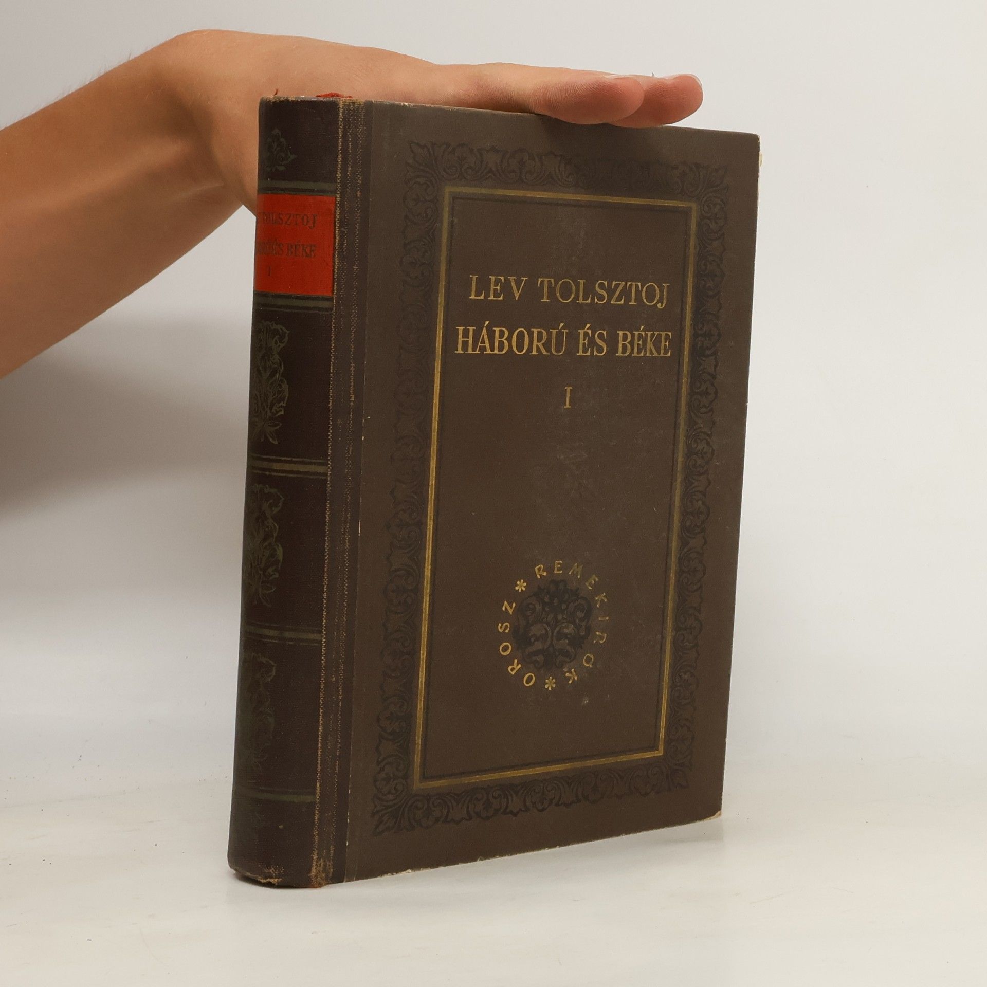 Léon Tolstoï Háború és béke I