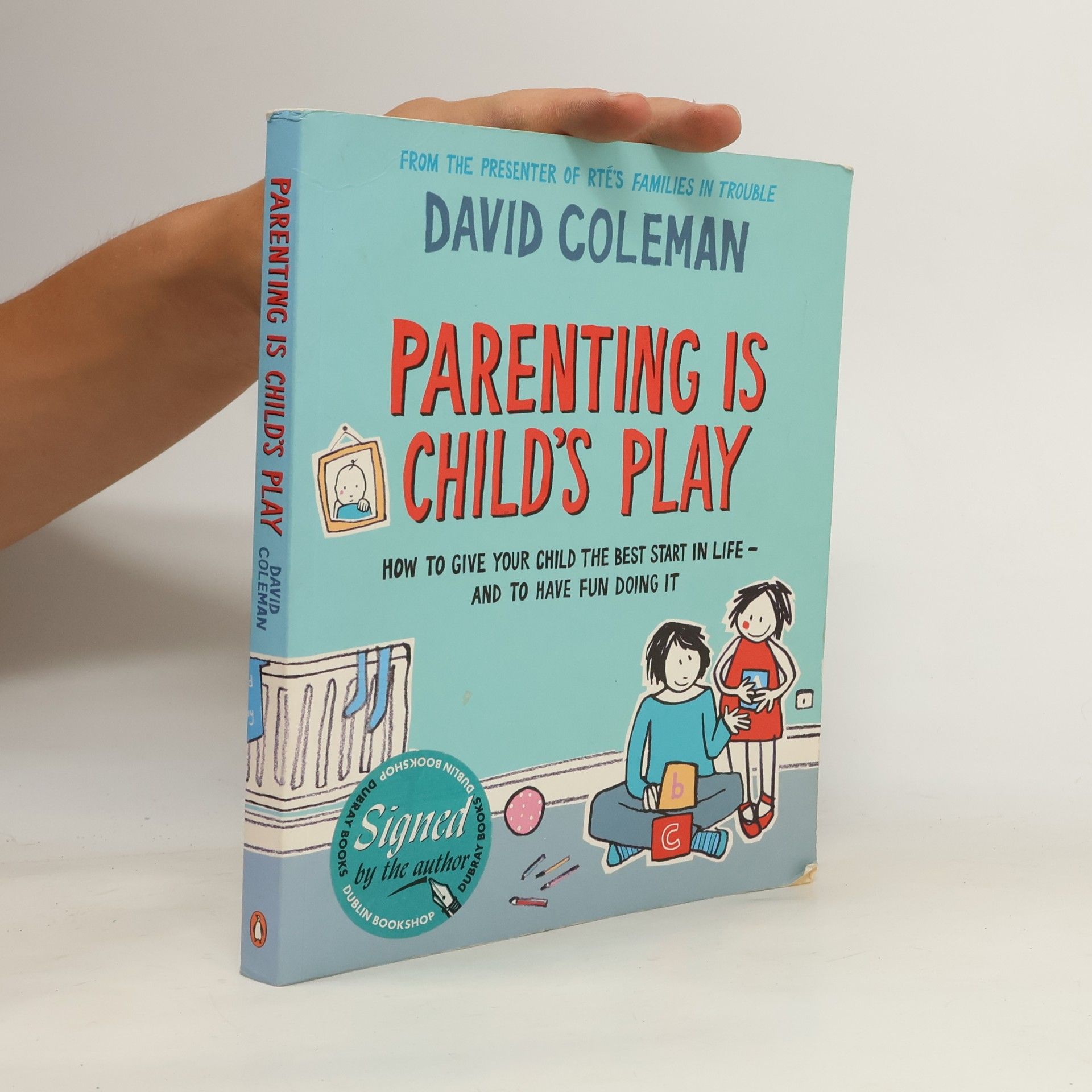David David Coleman Logan Parenting is Child's Play
