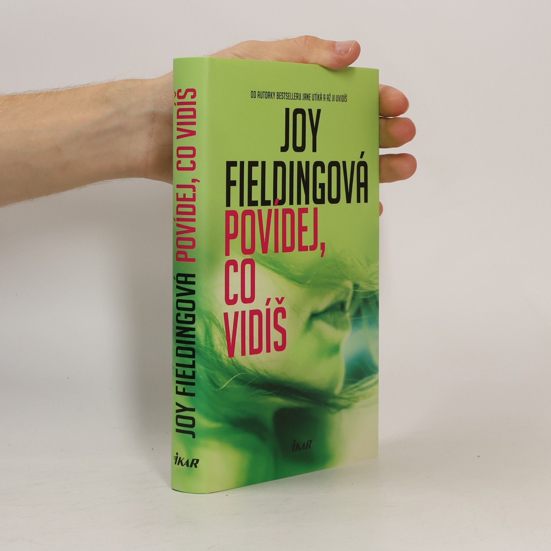 Joy Fielding Povídej, co vidíš