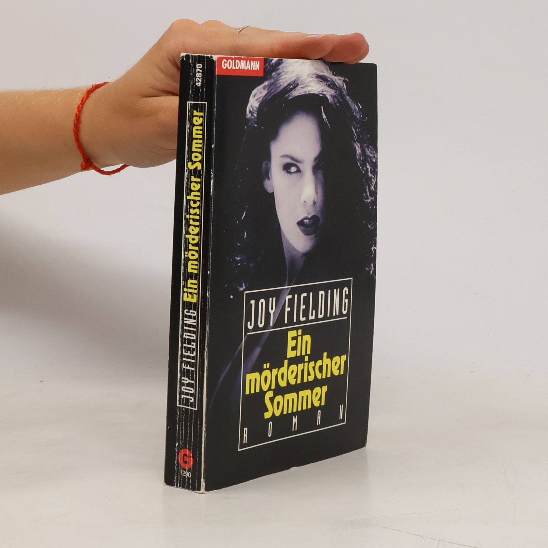 Joy Fielding Ein mörderischer Sommer