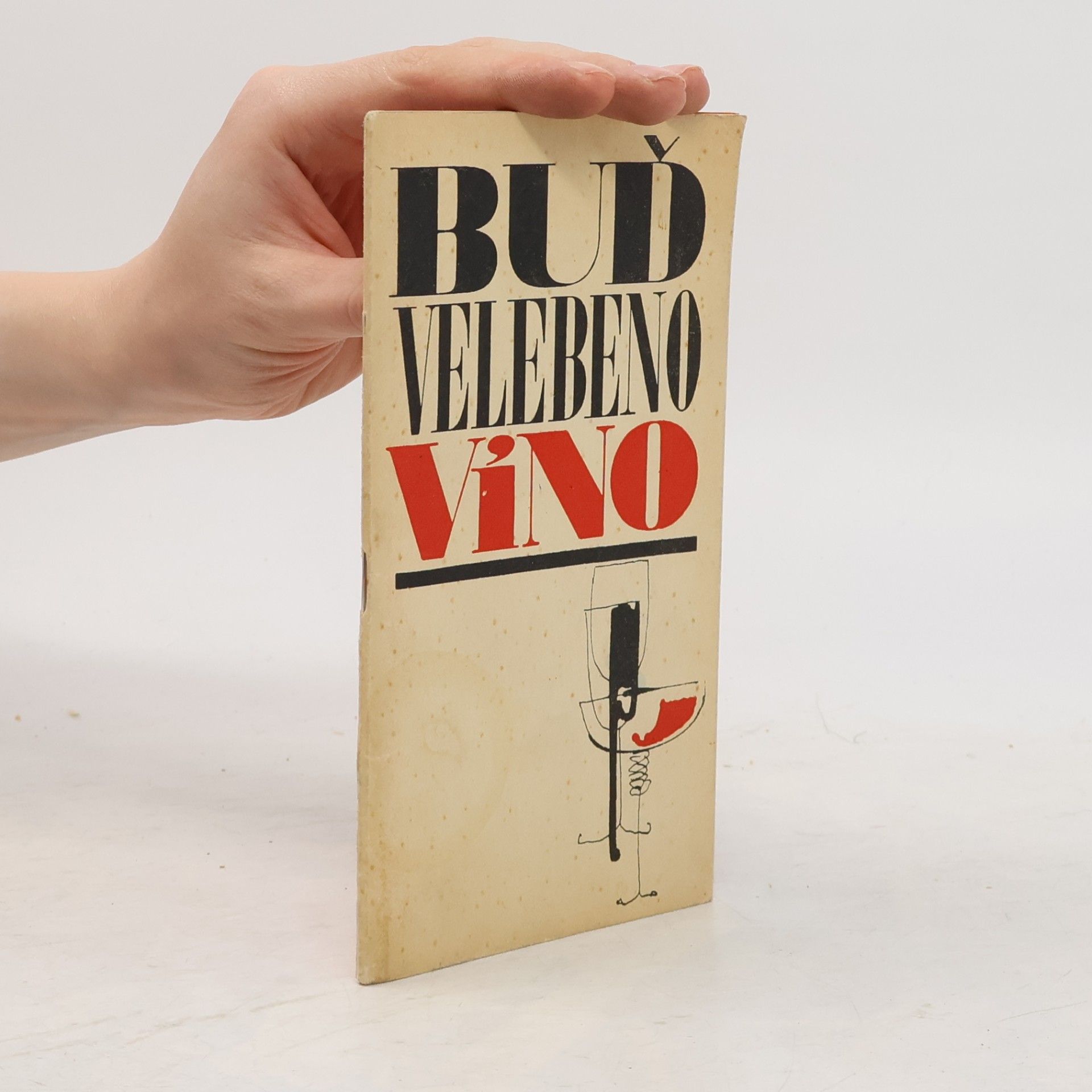 Jan Goldhammer Buď velebeno víno