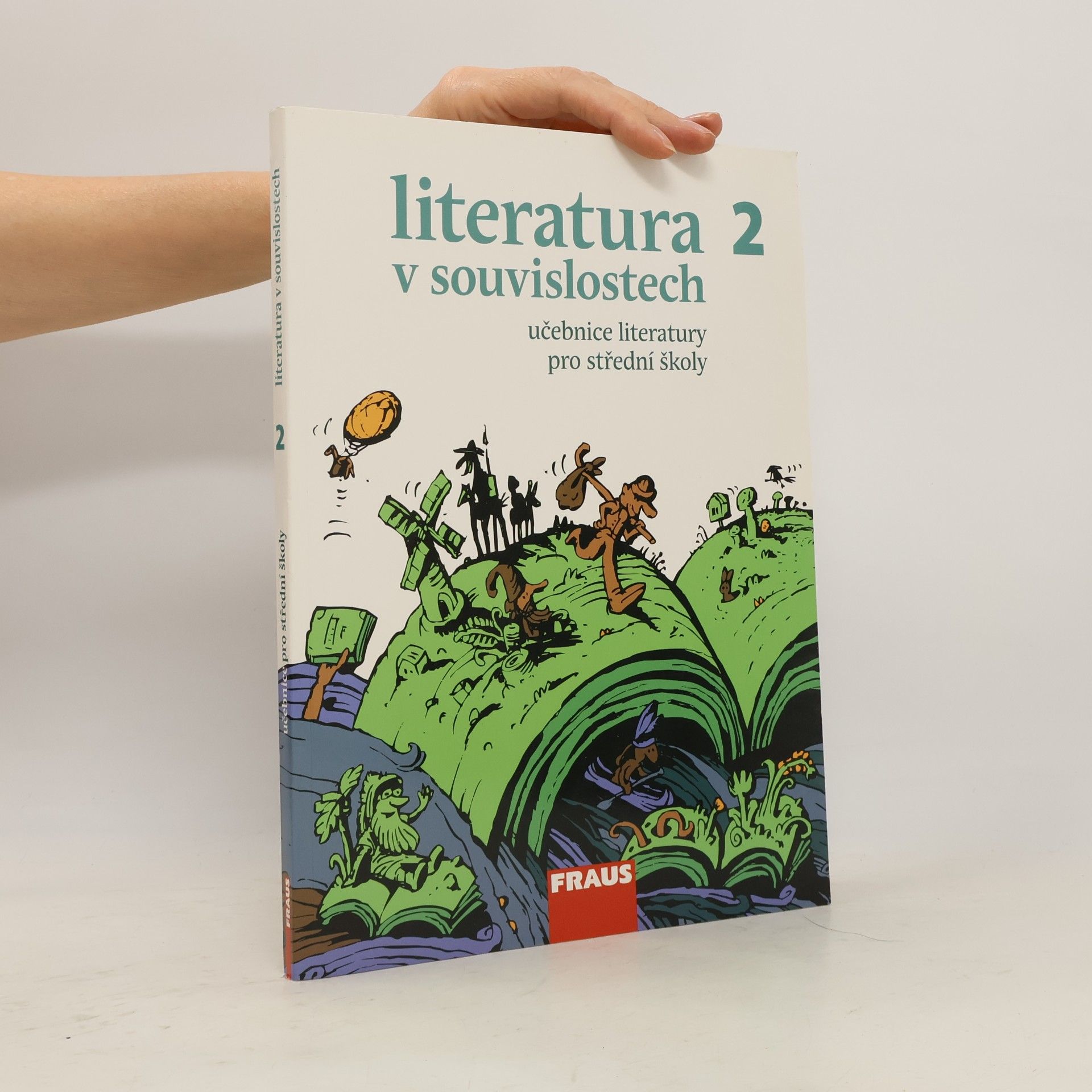 Daniel Jakubíček Literatura v souvislostech pro SŠ 2 - Učebnice