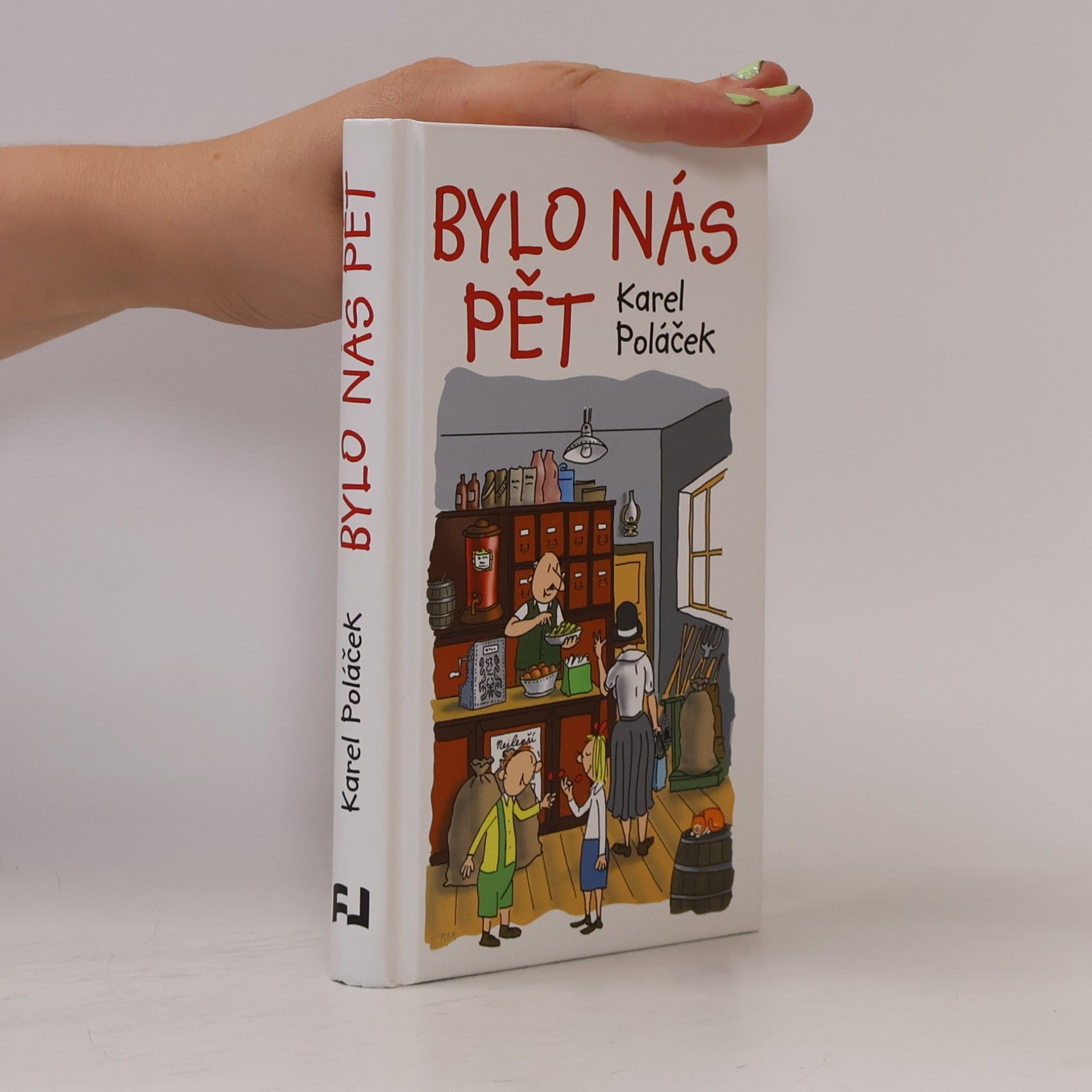 Karel Poláček Bylo nás pět