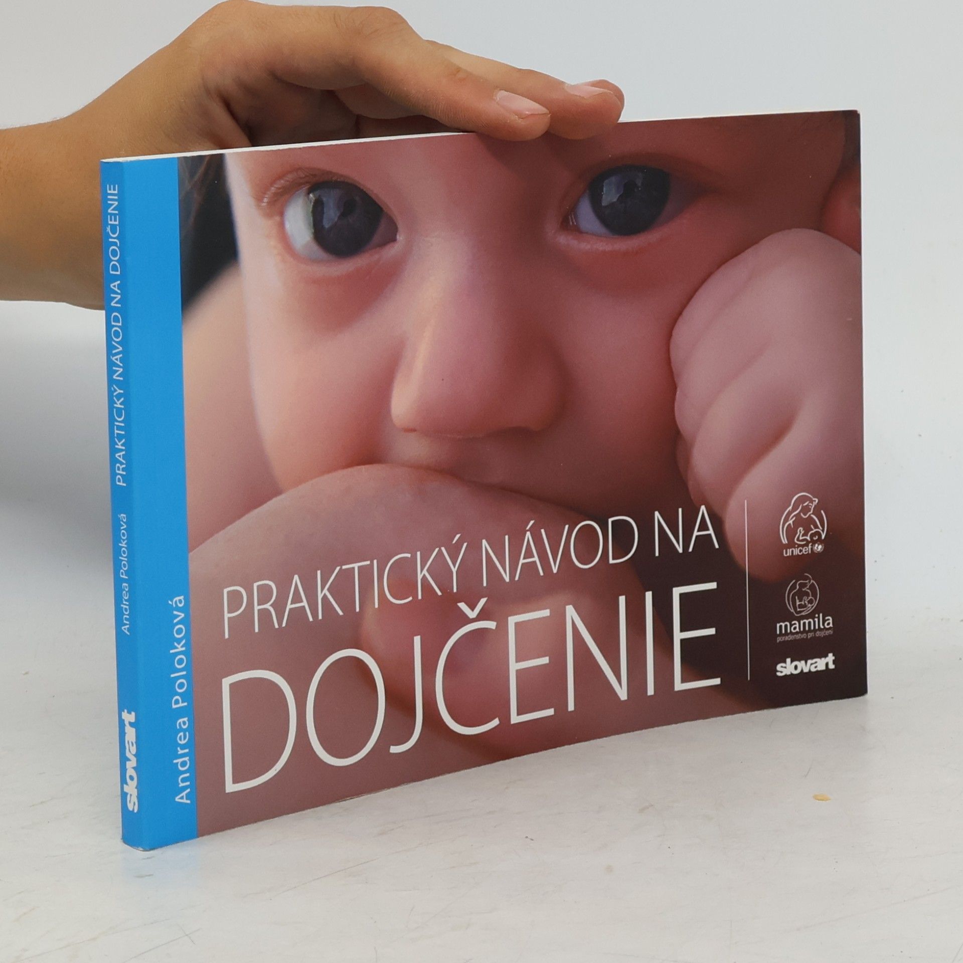 Andrea Poloková Praktický návod na dojčenie