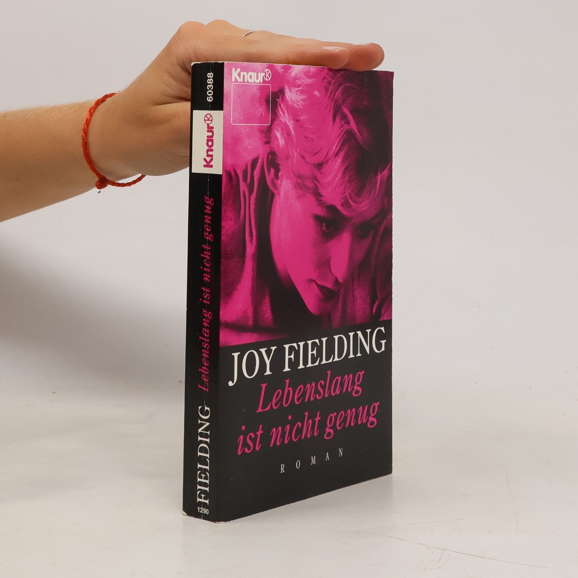 Joy Fielding Lebenslang ist nicht genug