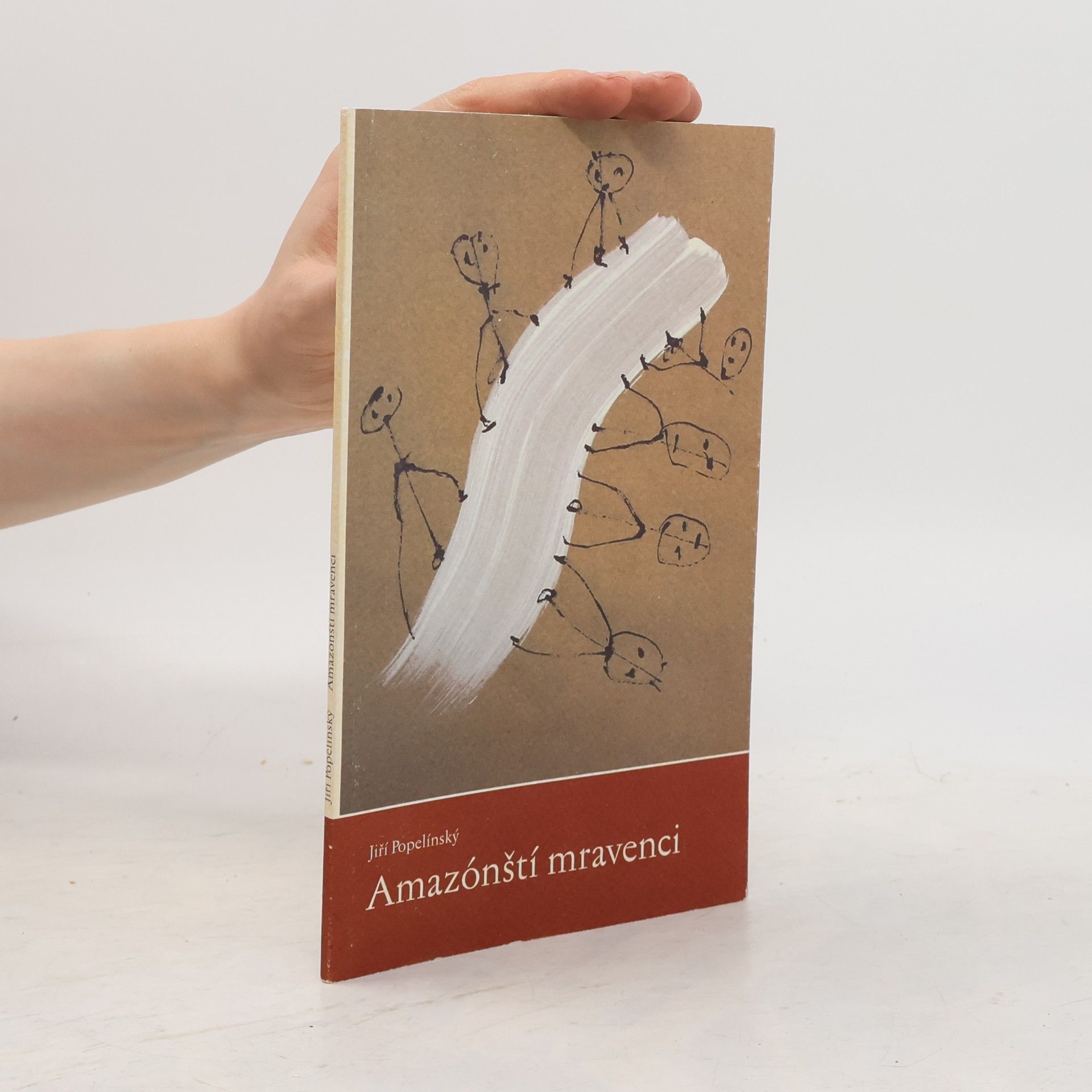 Jiří Popelínský Amazónští mravenci
