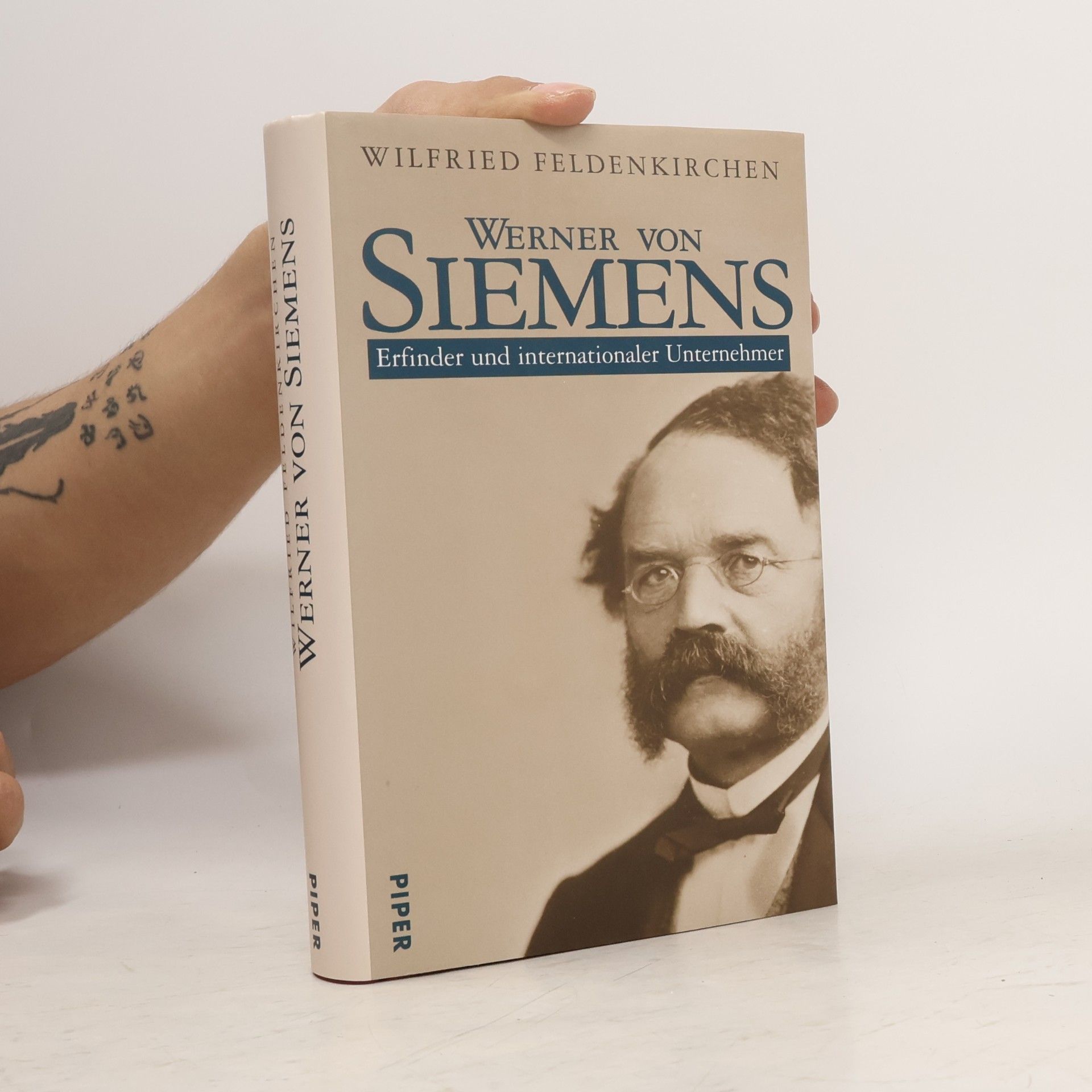 Wilfried Feldenkirchen Werner von Siemens