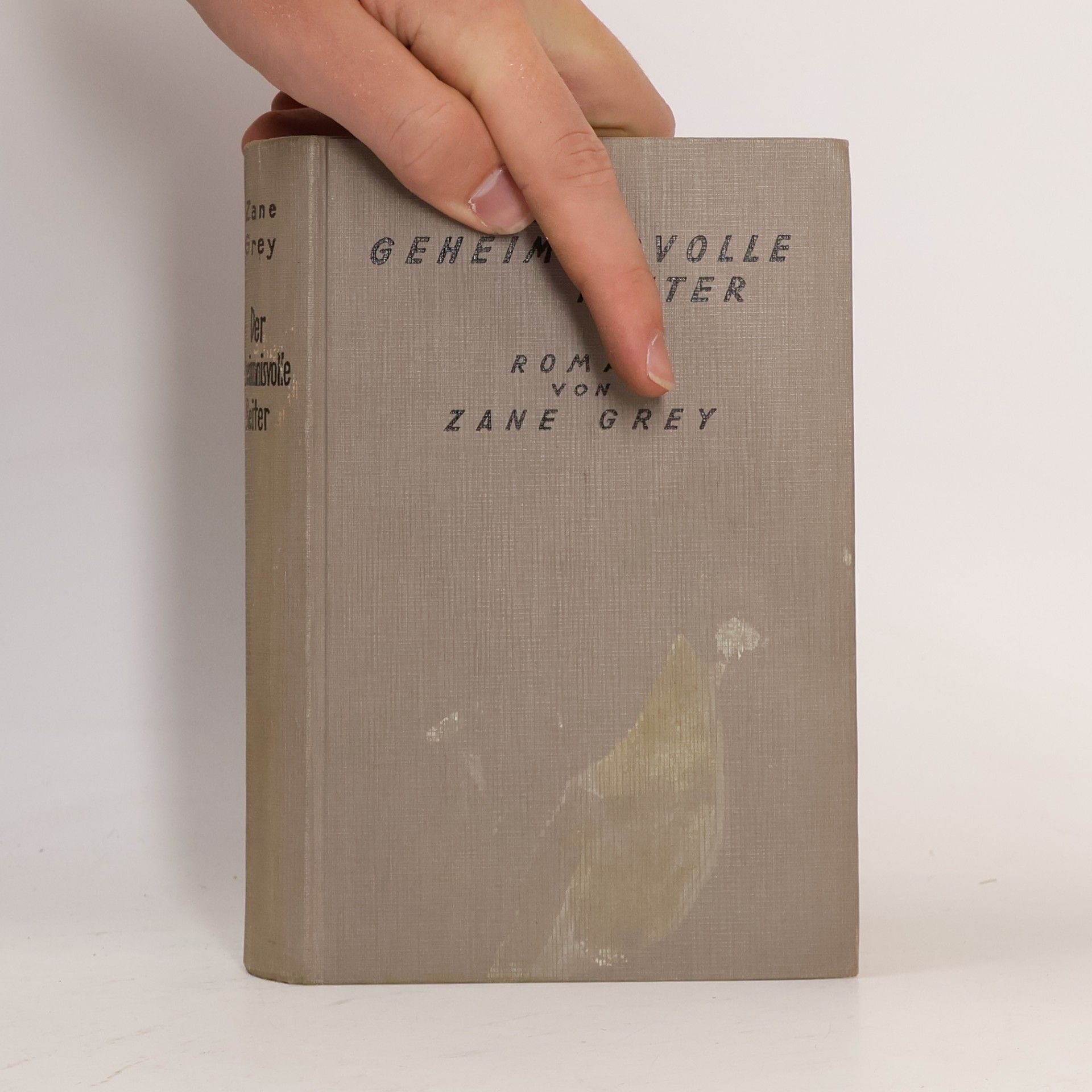 Zane Grey Der geheimnisvolle Reiter