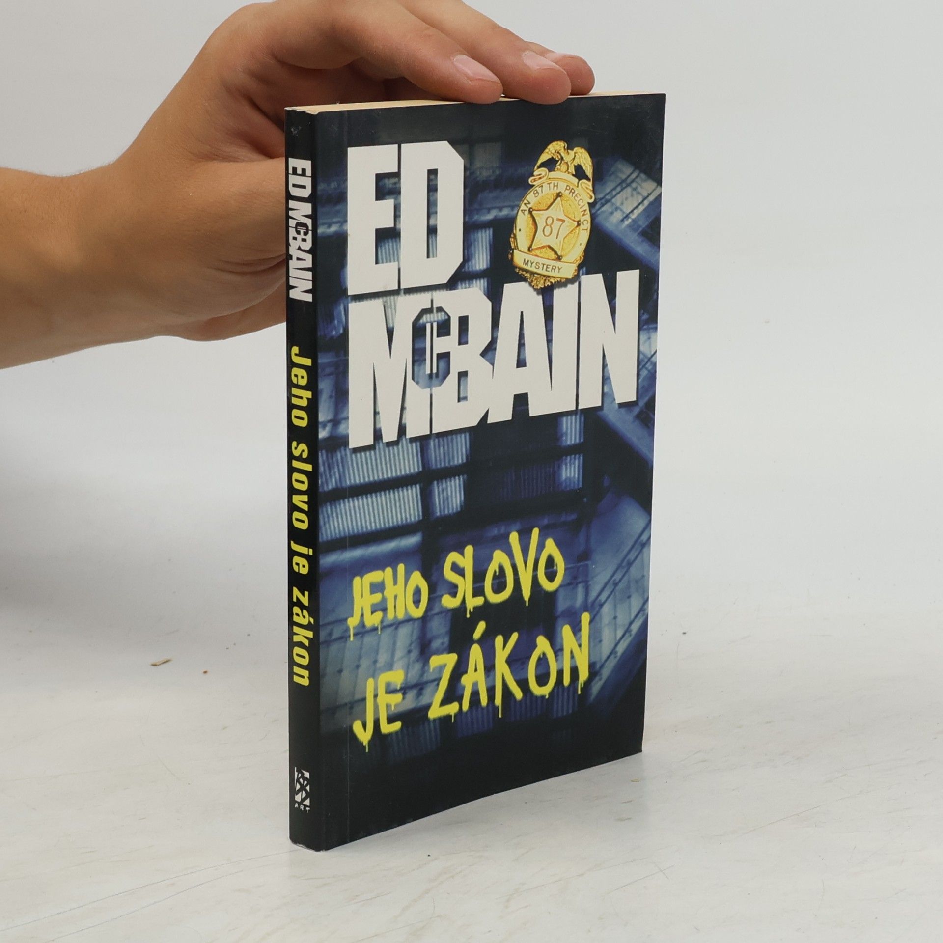 Ed McBain Jeho slovo je zákon