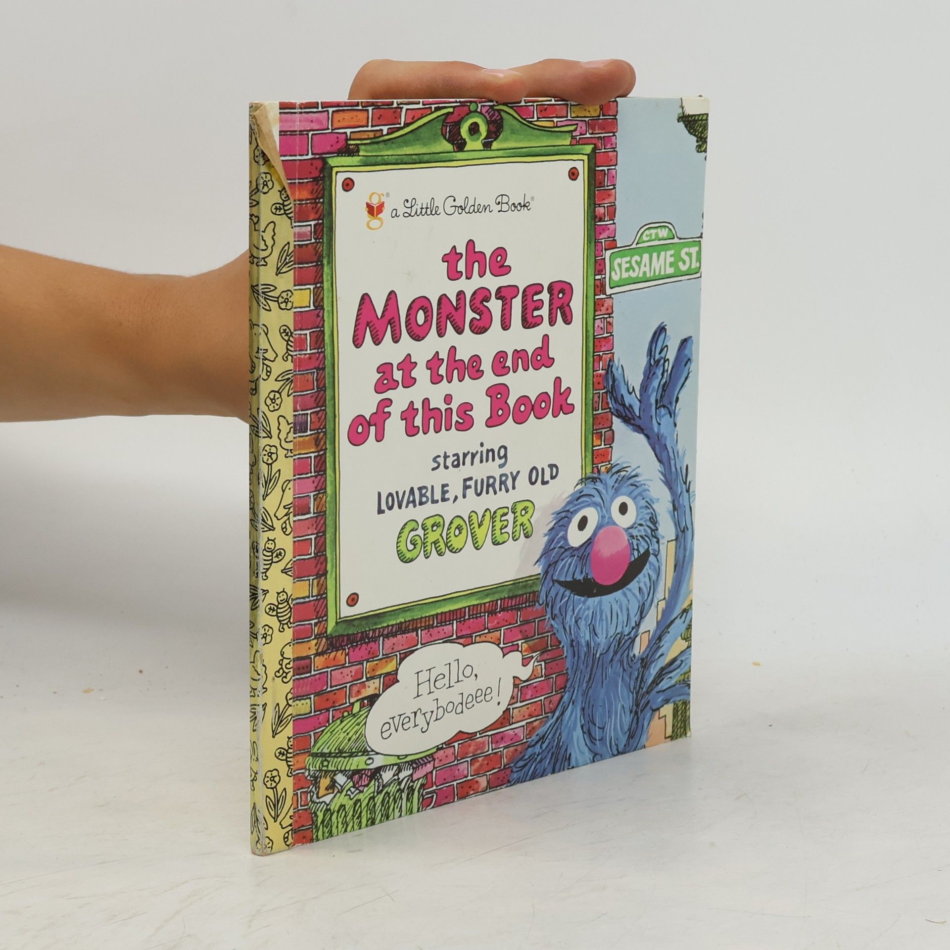 Jon Stone The Monster at the End of This Book. Starring Lovable, Furry Old Grover