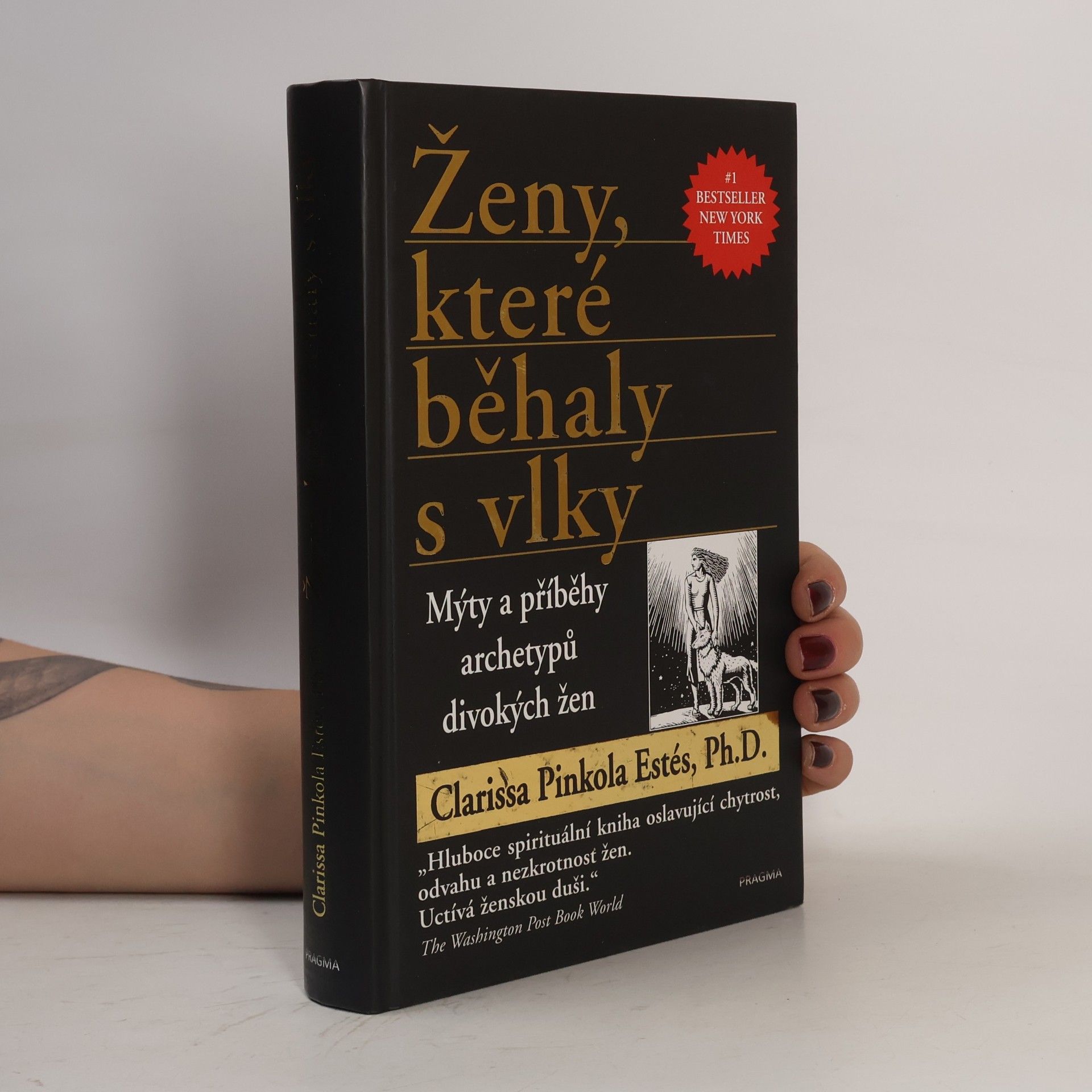 Clarissa Pinkola Estés Ženy, které běhaly s vlky