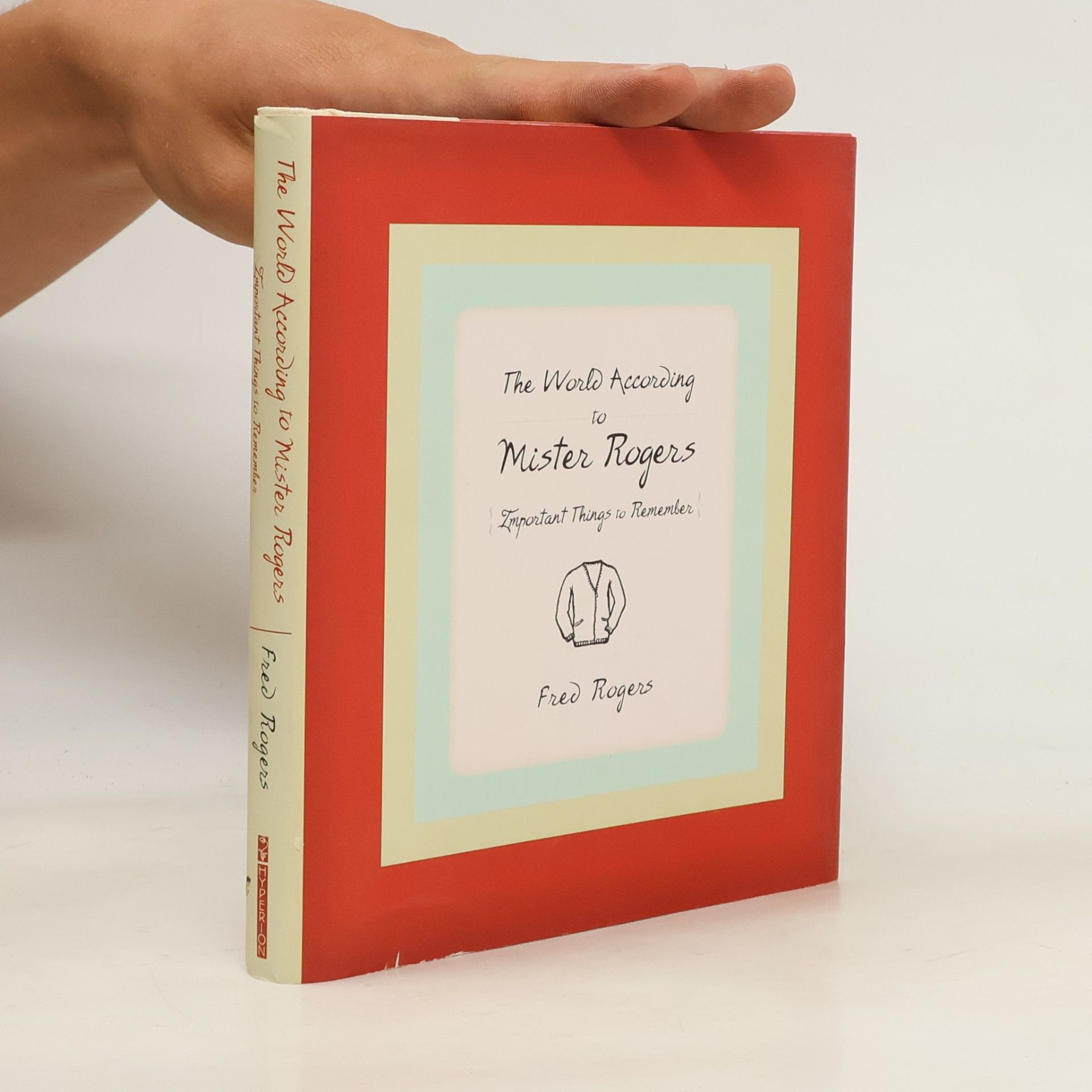 Fred Rogers The World According to Mister Rogers