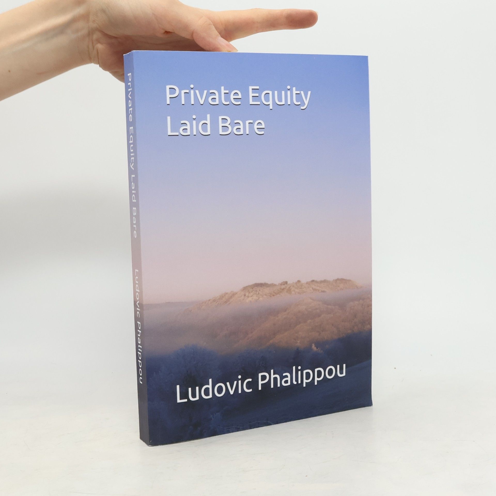 Ludovic Phalippou Private Equity Laid Bare
