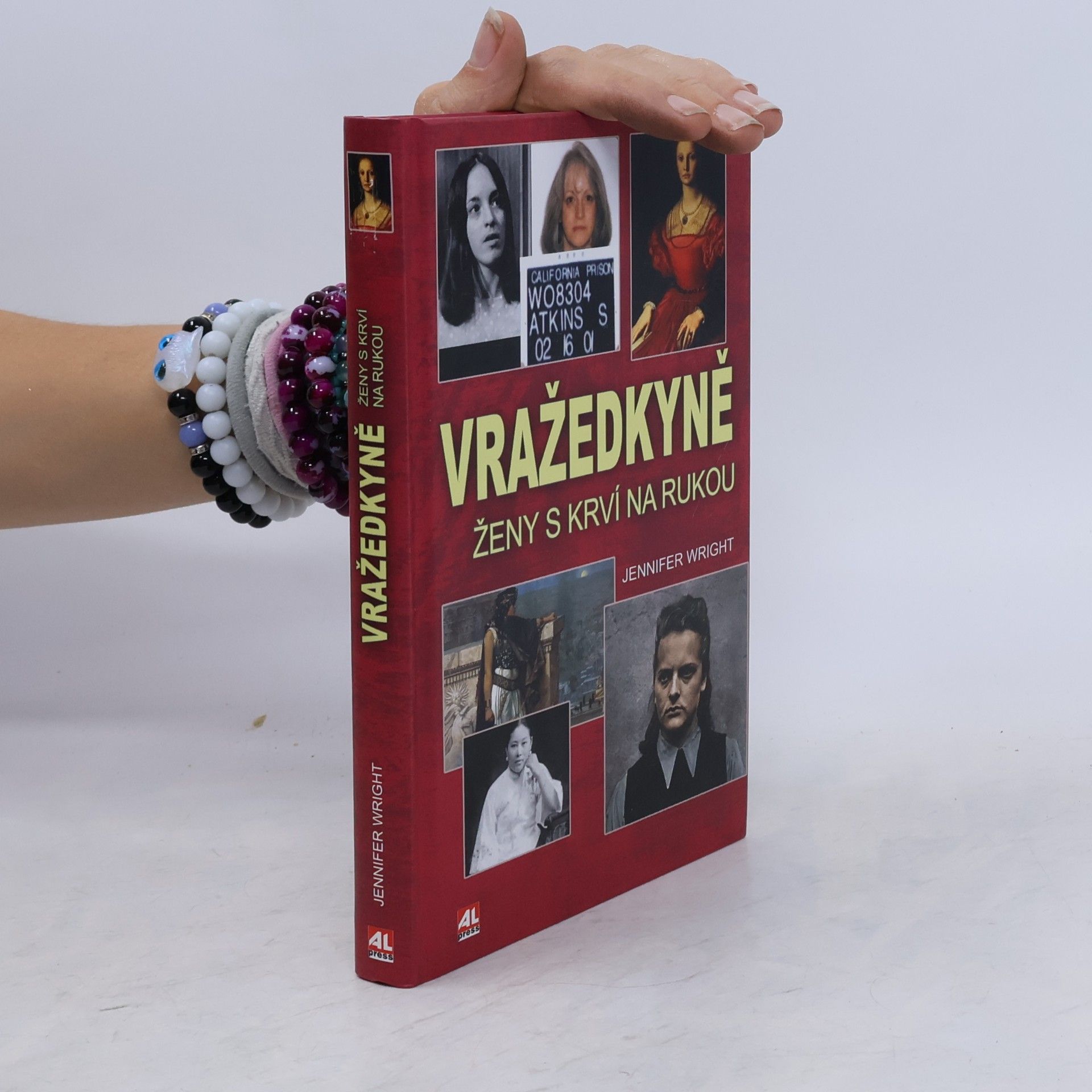 Jennifer Wright Vražedkyně : ženy s krví na rukou