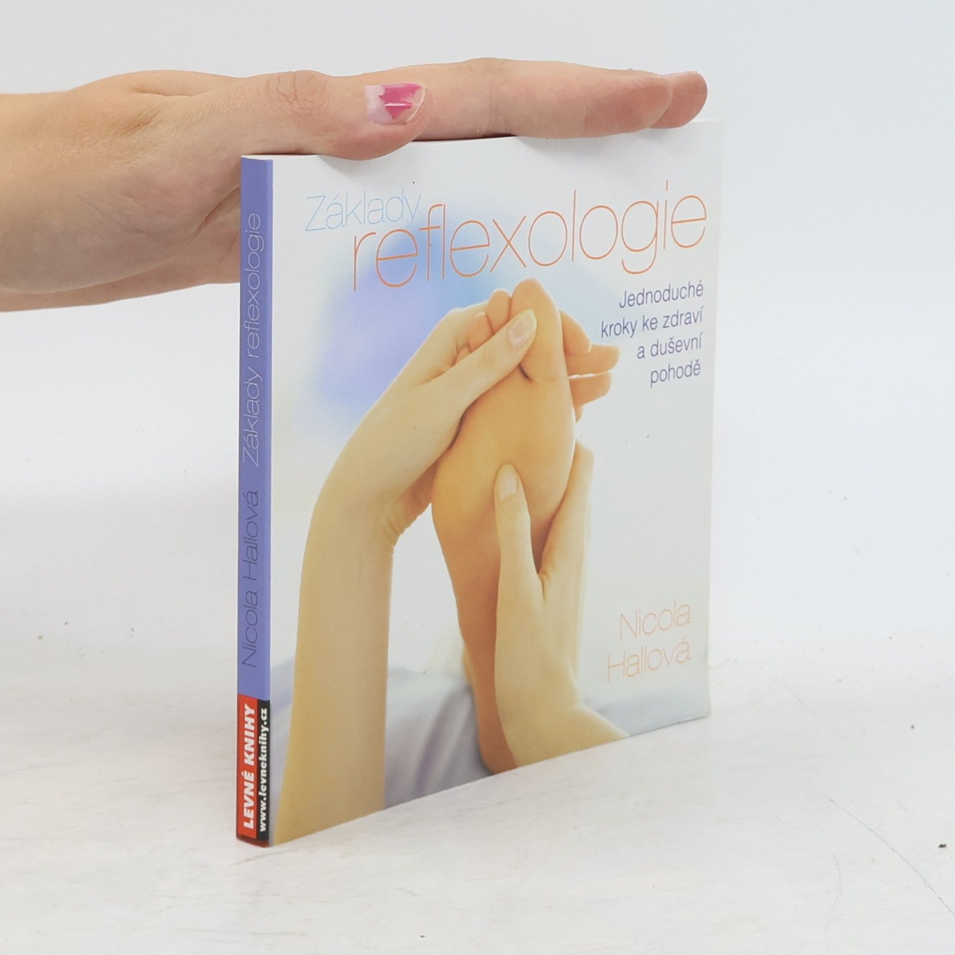 Nicola M. Hall Základy reflexologie