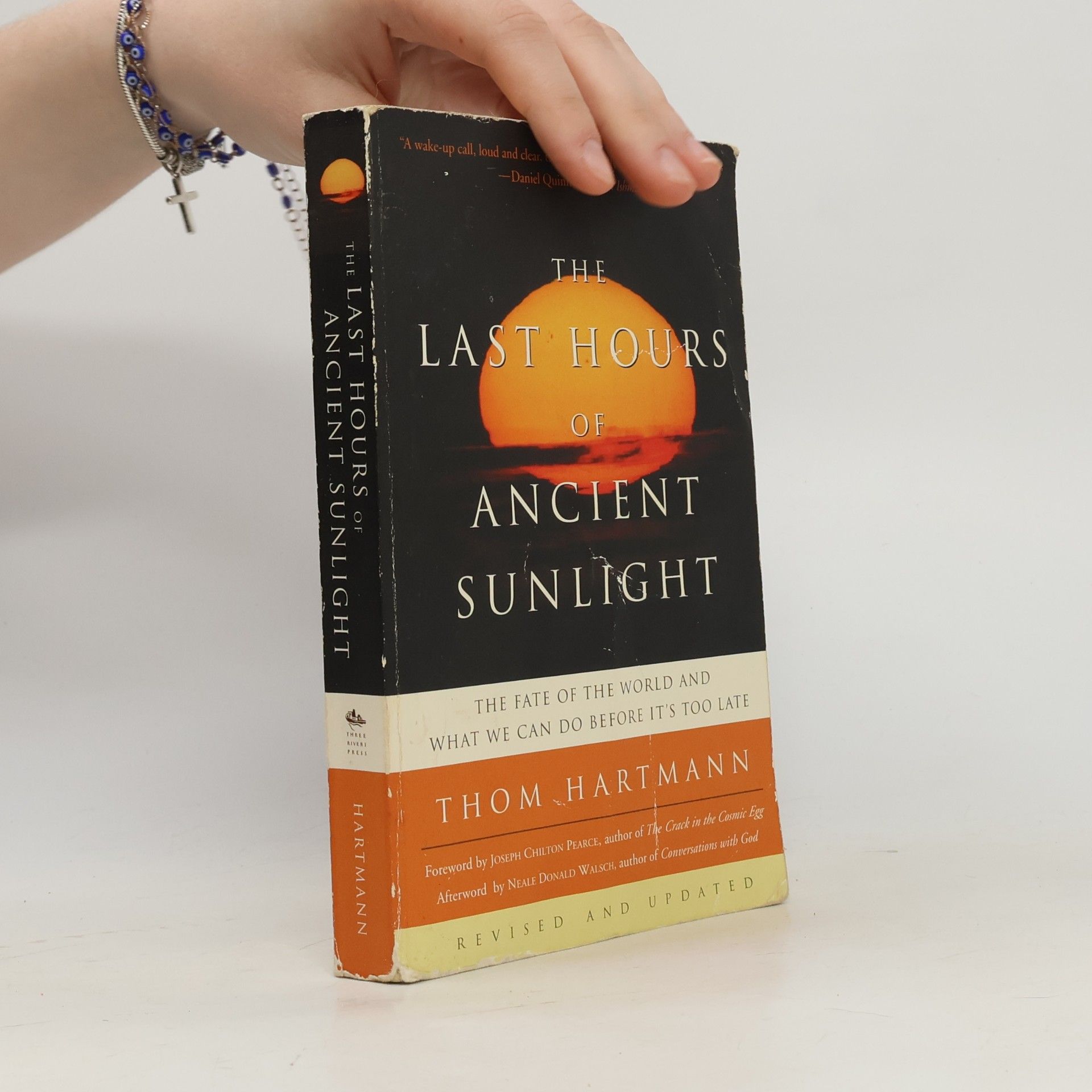 Thom Hartmann The Last Hours of Ancient Sunlight: Revised and Updated Third Edition