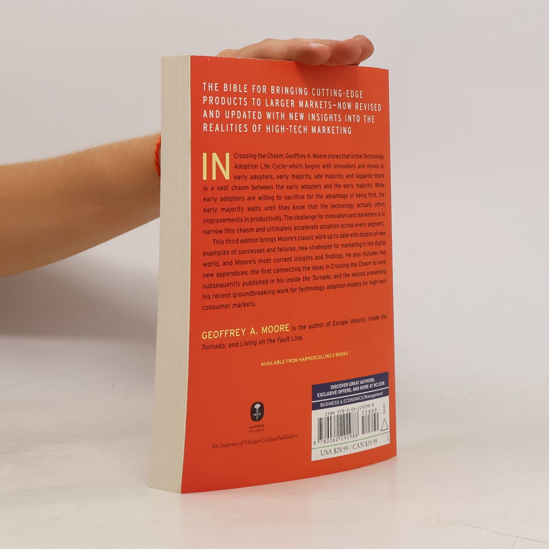 Geoffrey A. Moore Crossing the Chasm: Marketing and Selling Disruptive Products to Mainstream Customers