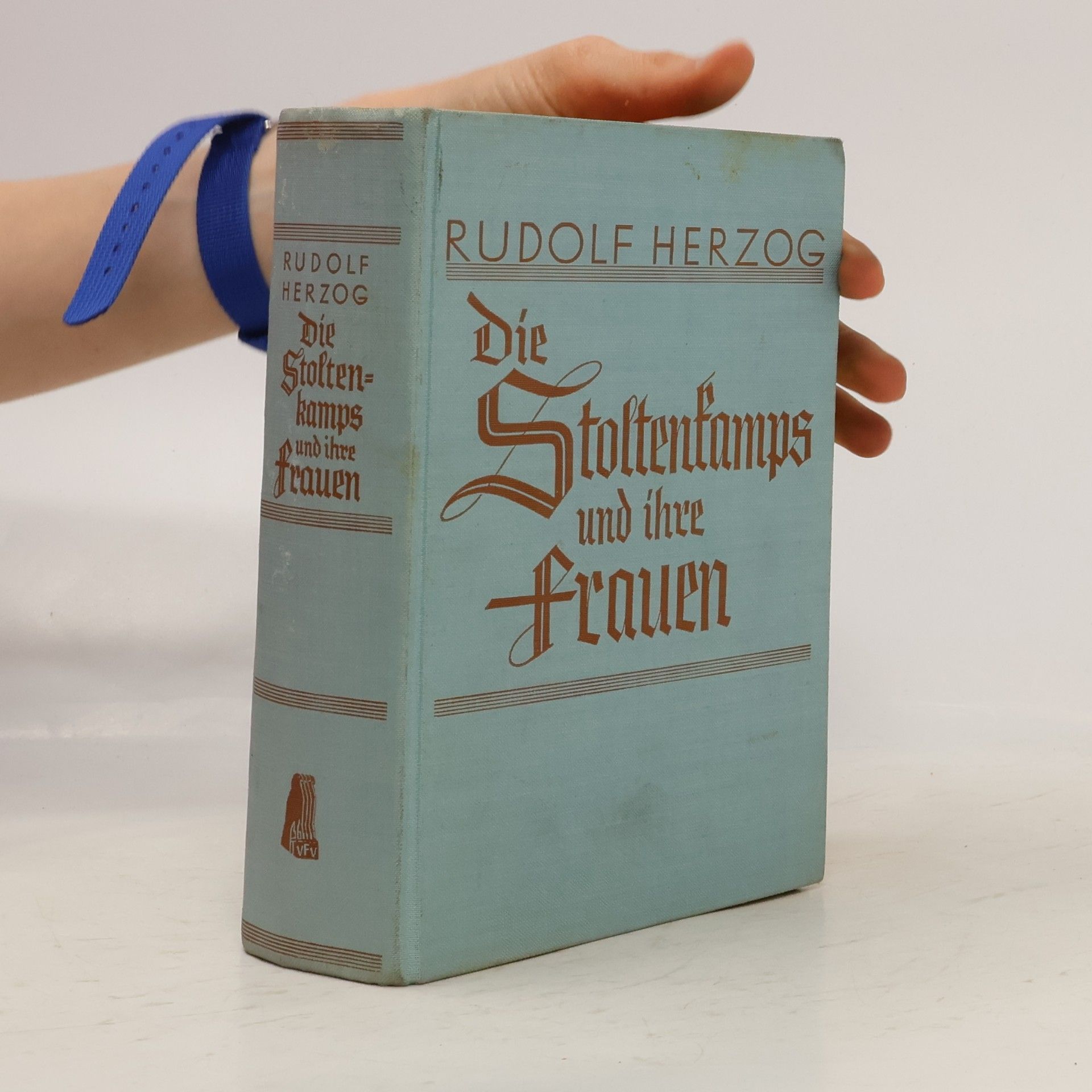 Rudolf Herzog Die Stoltenkamps und ihre Frauen