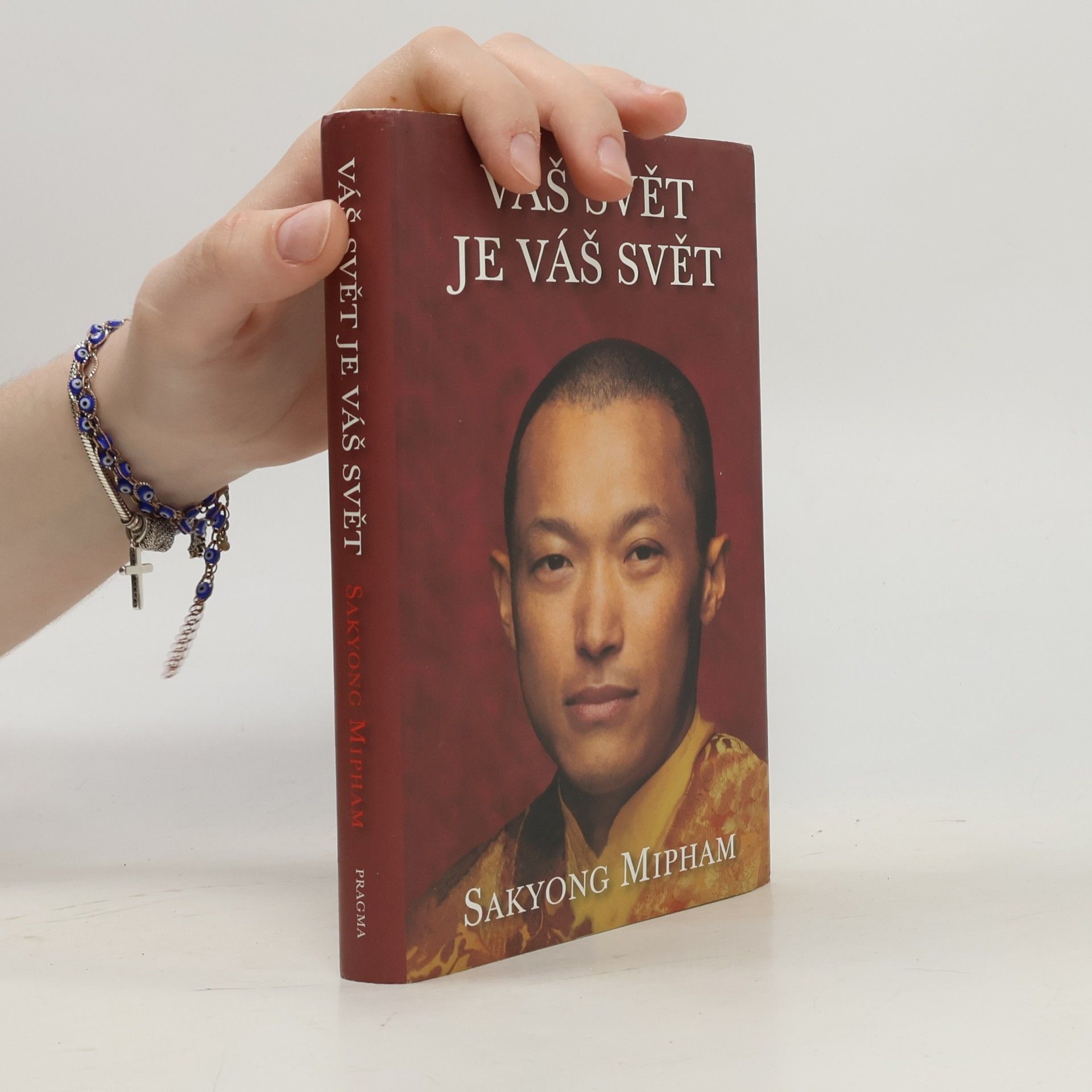 Sakyong Mipham Váš svět je váš svět