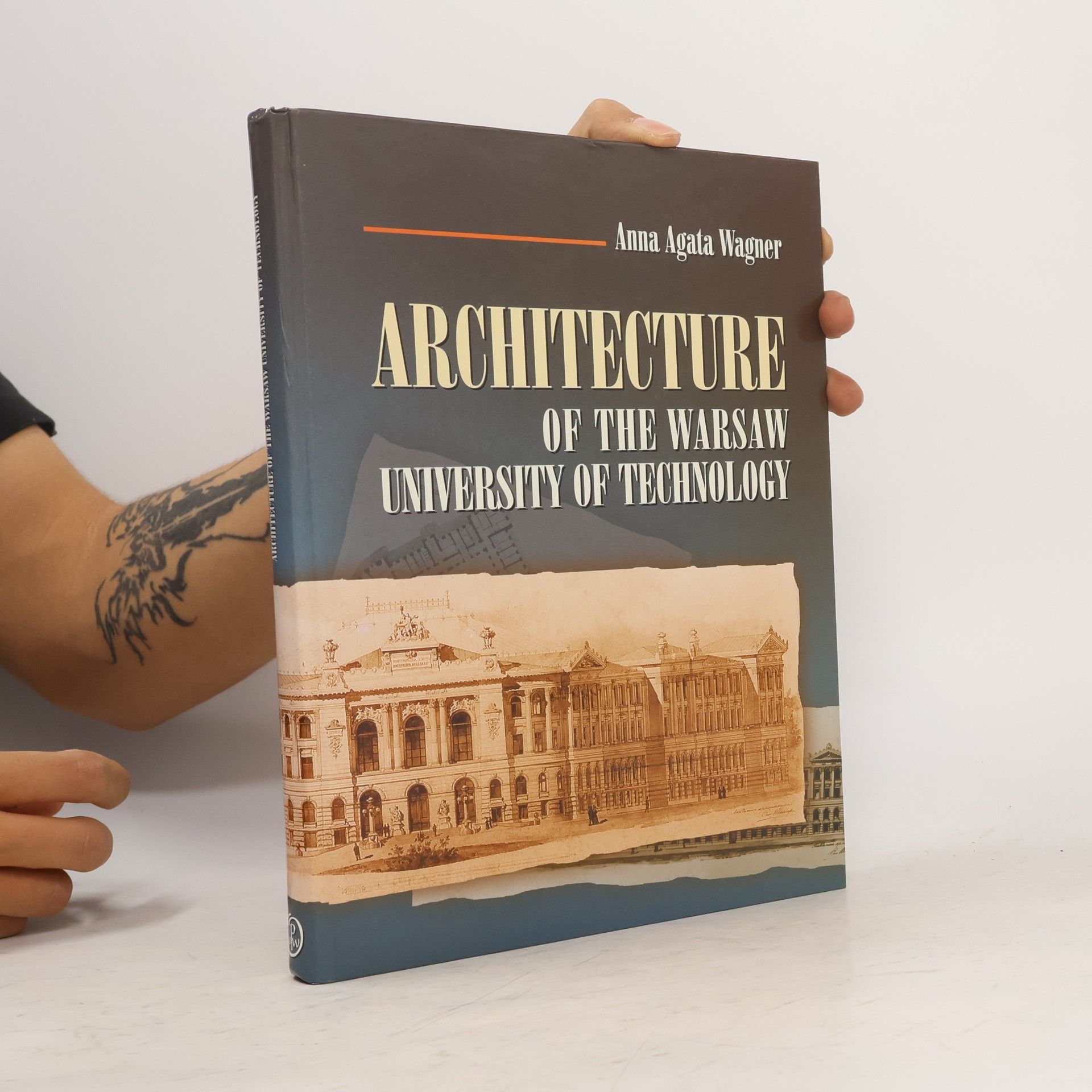 Anna Agata Wagner Architecture of the Warsaw University of Technology