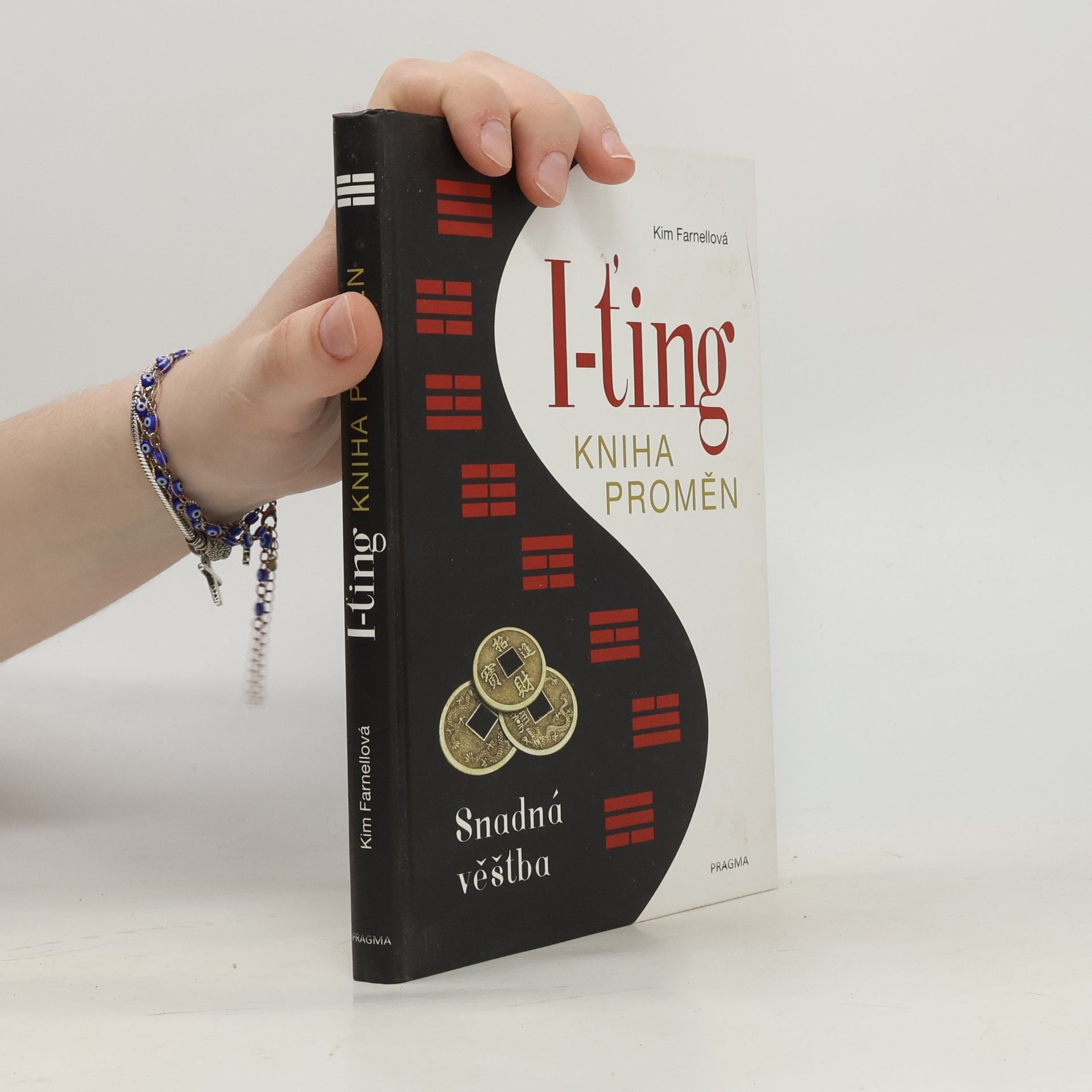 Kim Farnell I-ťing: Kniha proměn: Snadná věštba