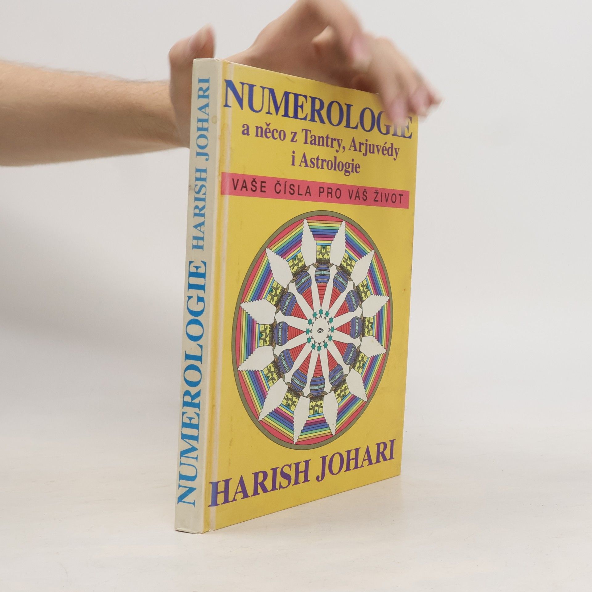 Harish Johari Numerologie : a něco z tantry, arjuvédy i astrologie