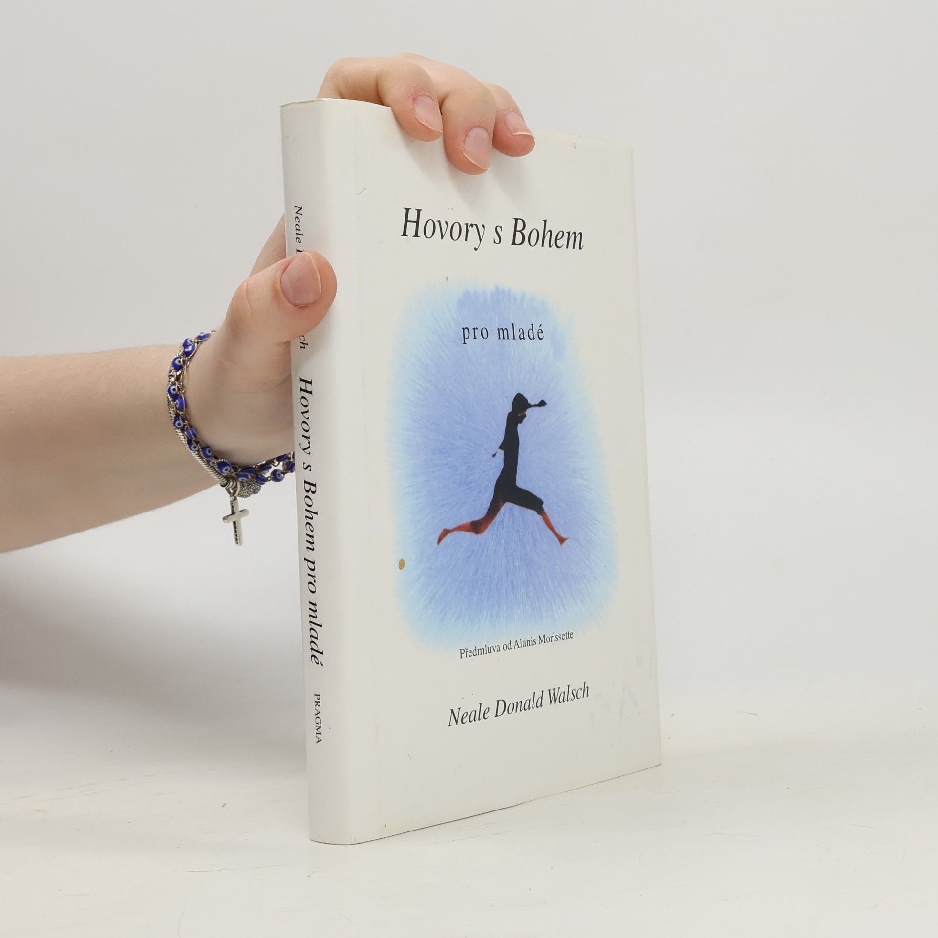 Neale Donald Walsch Hovory s Bohem pro mladé