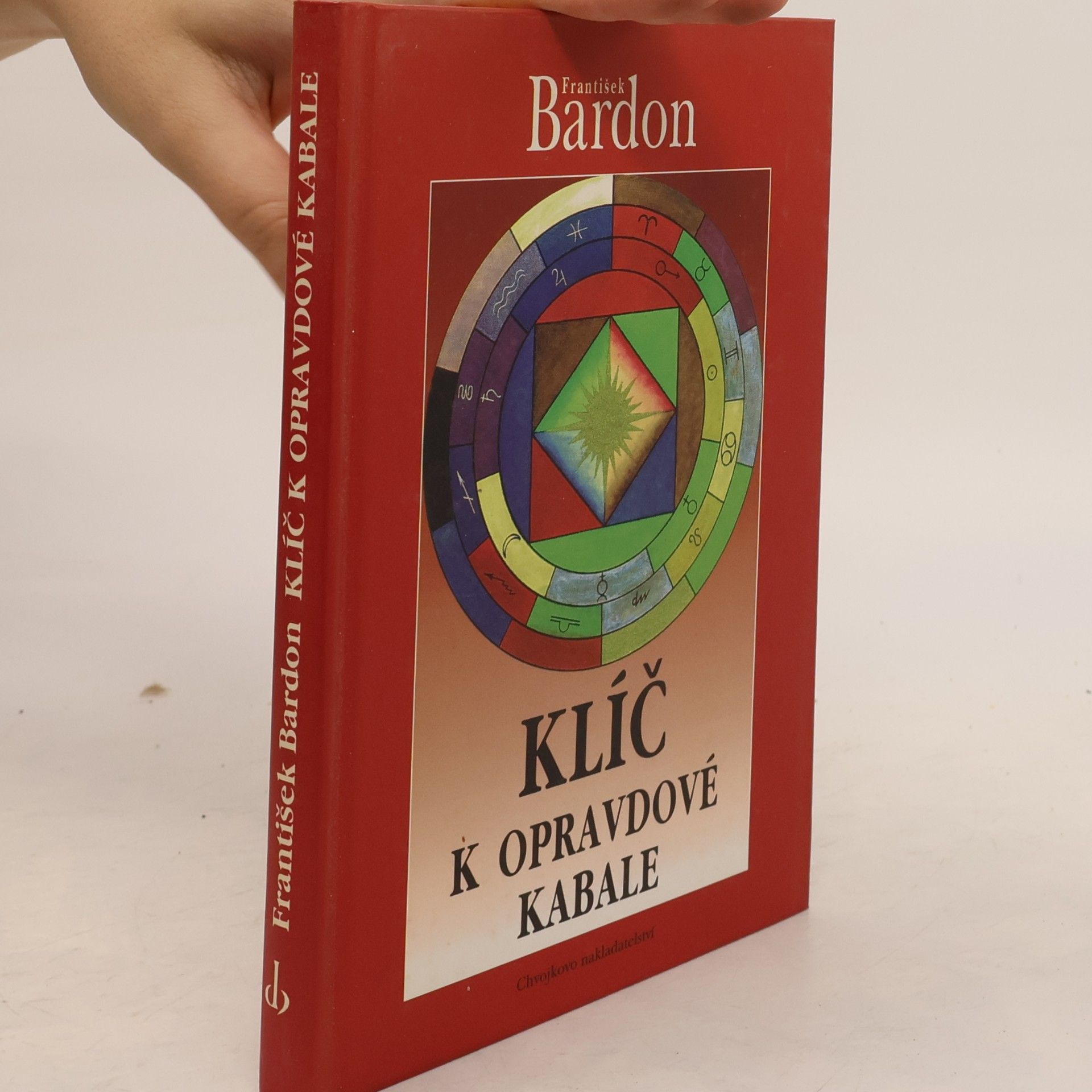 Franz Bardon Klíč k opravdové kabale