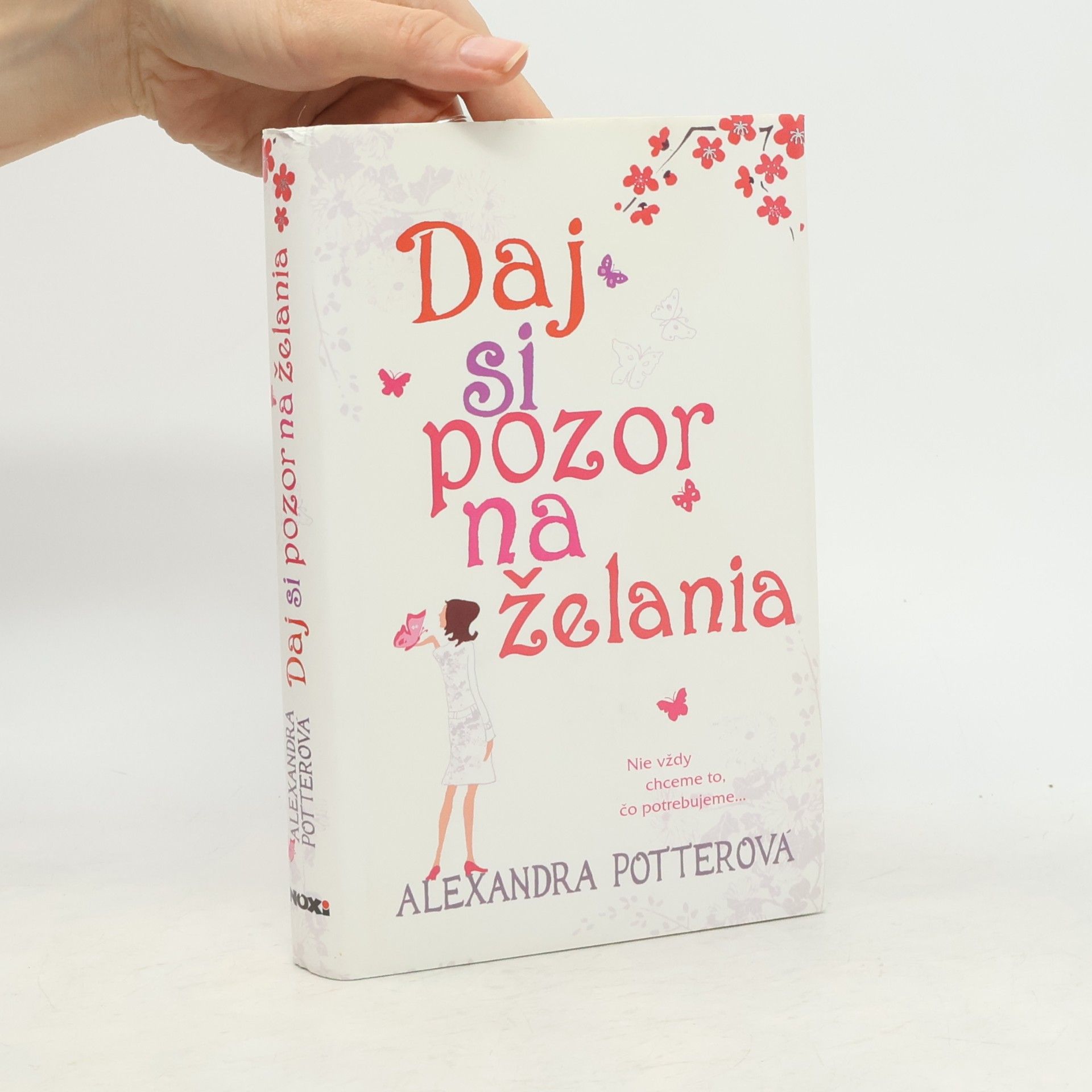 Alexandra Potter Daj si pozor na želania