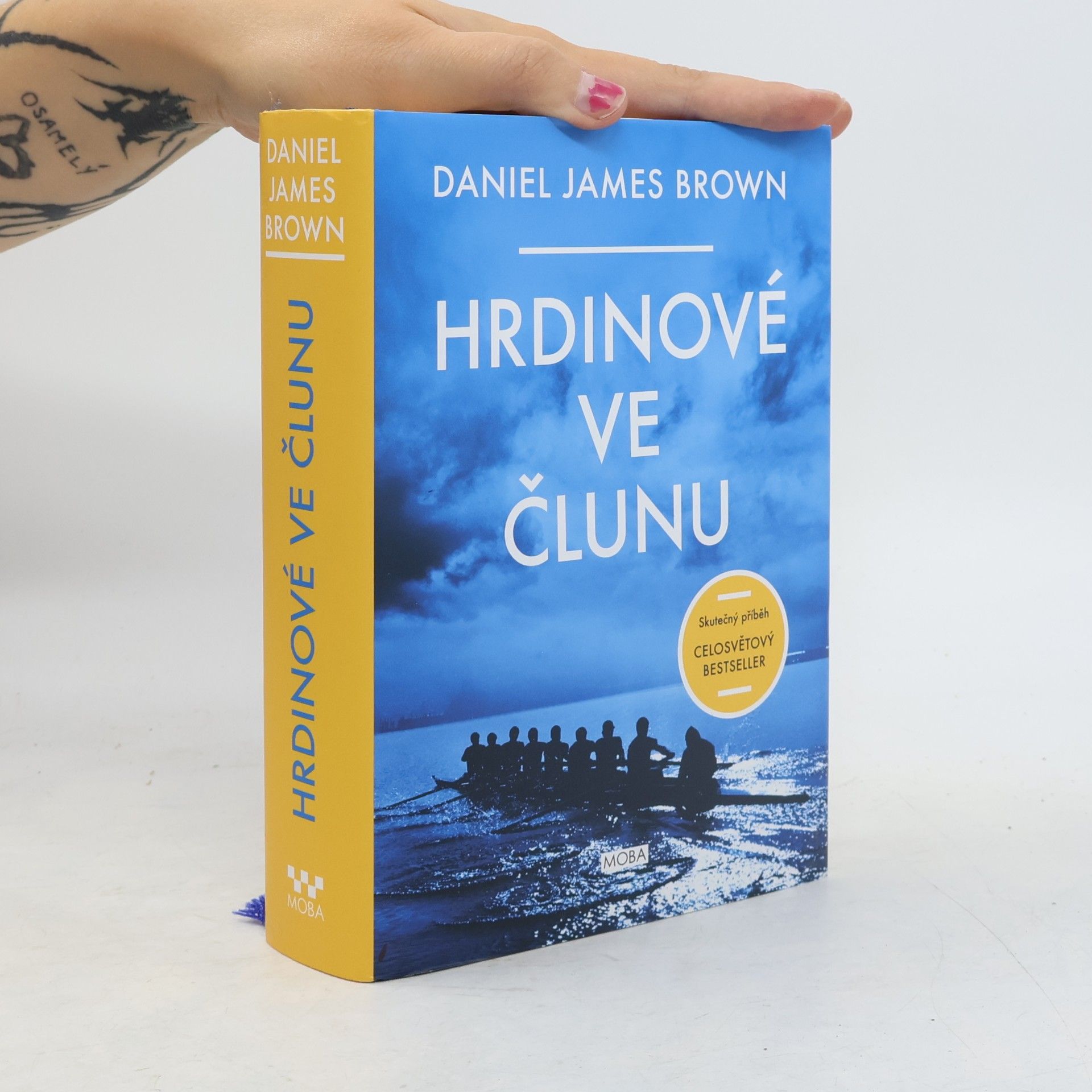 Daniel Brown Hrdinové ve člunu: Skutečný příběh, který se stal celosvětovým bestsellerem